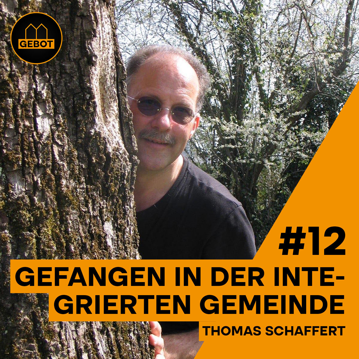 #12 Gefangen in der Integrierten Gemeinde - Thomas Schaffert