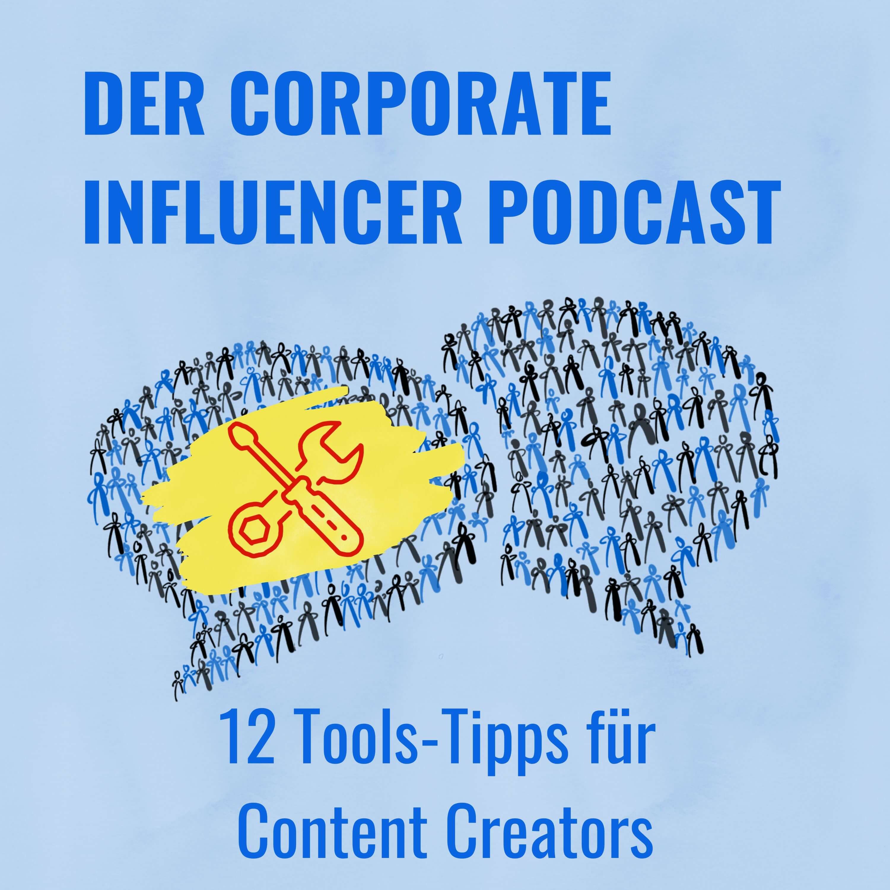 12 kleine, feine Tools, die Corporate Influencern die Content Creation erleichtern