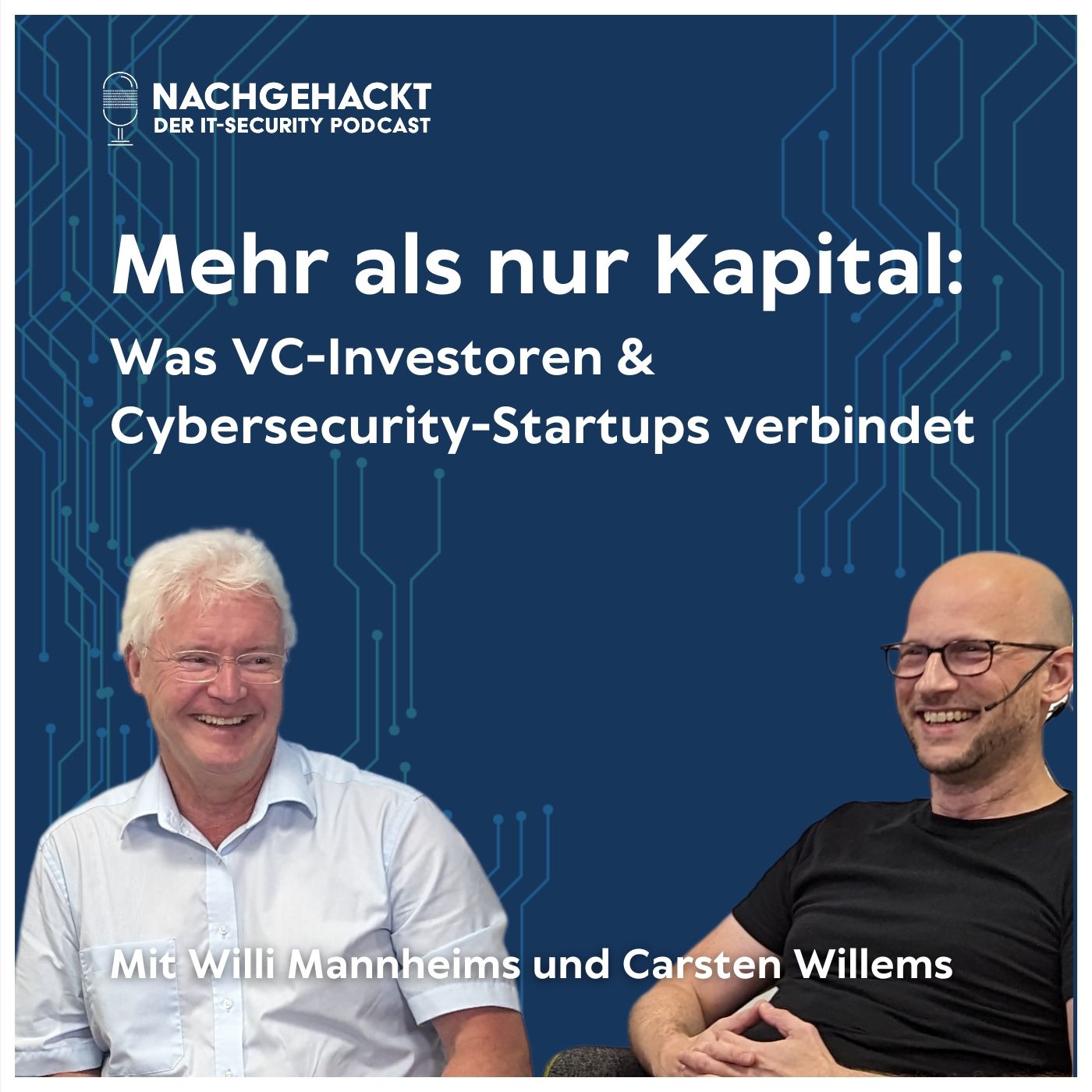 #12 Mehr als nur Kapital: Was VC-Investoren und Cybersecurity-Startups verbindet