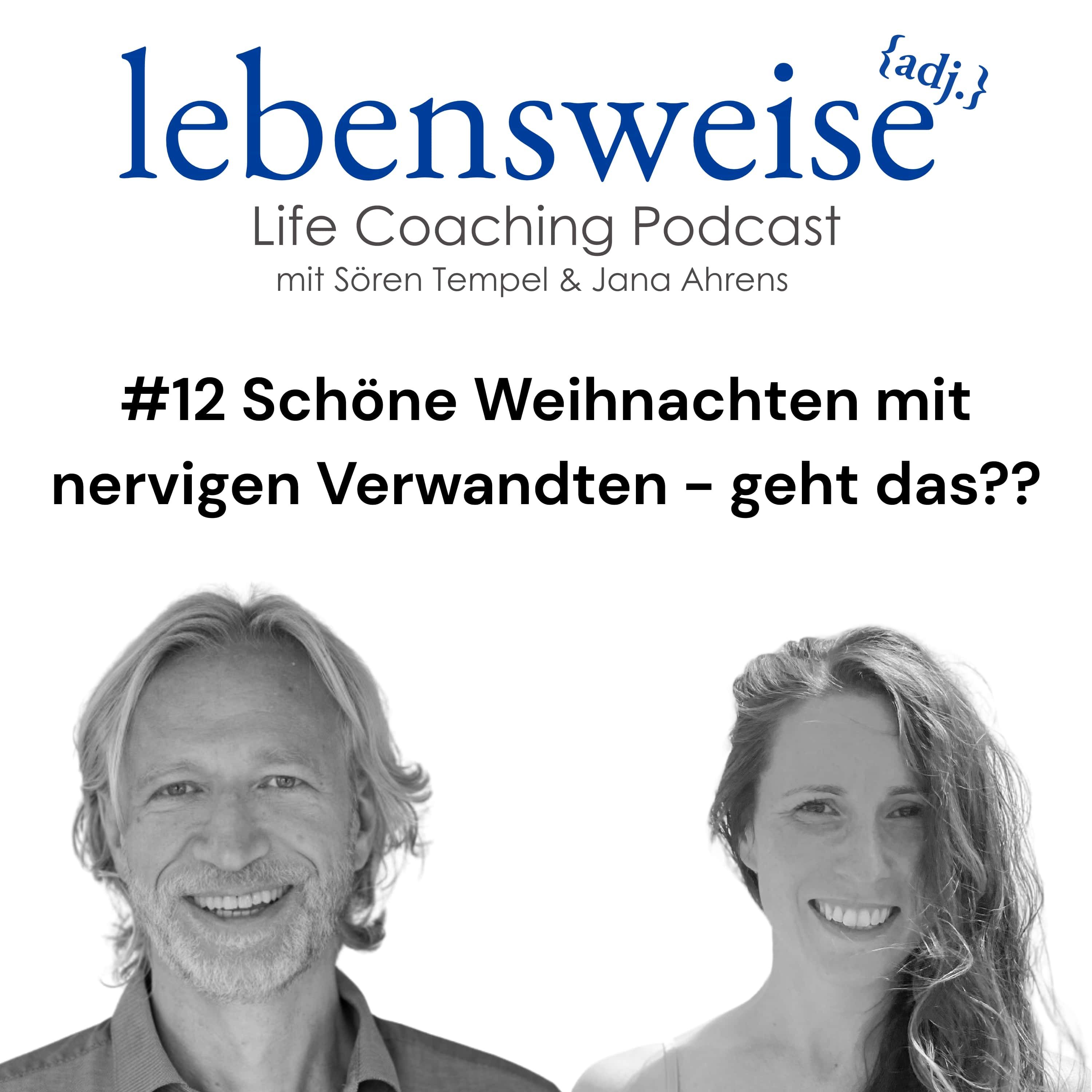 #12 Schöne Weihnachten mit nervigen Verwandten - geht das??