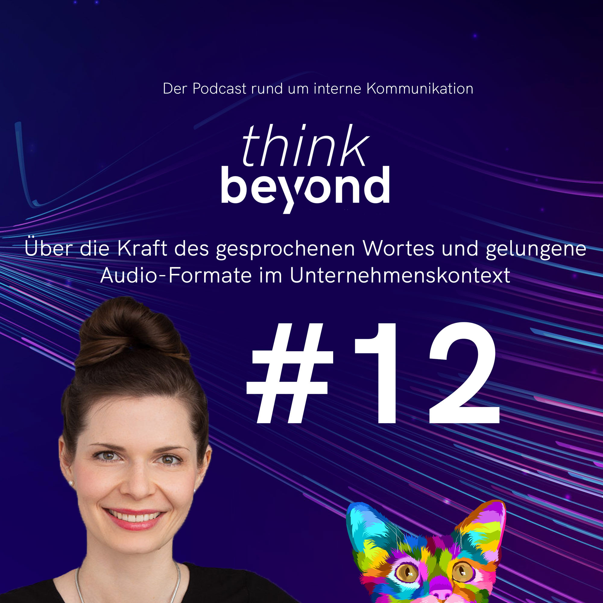 #12 Über die Kraft des gesprochenen Wortes und gelungene Audio-Formate im Unternehmenskontext