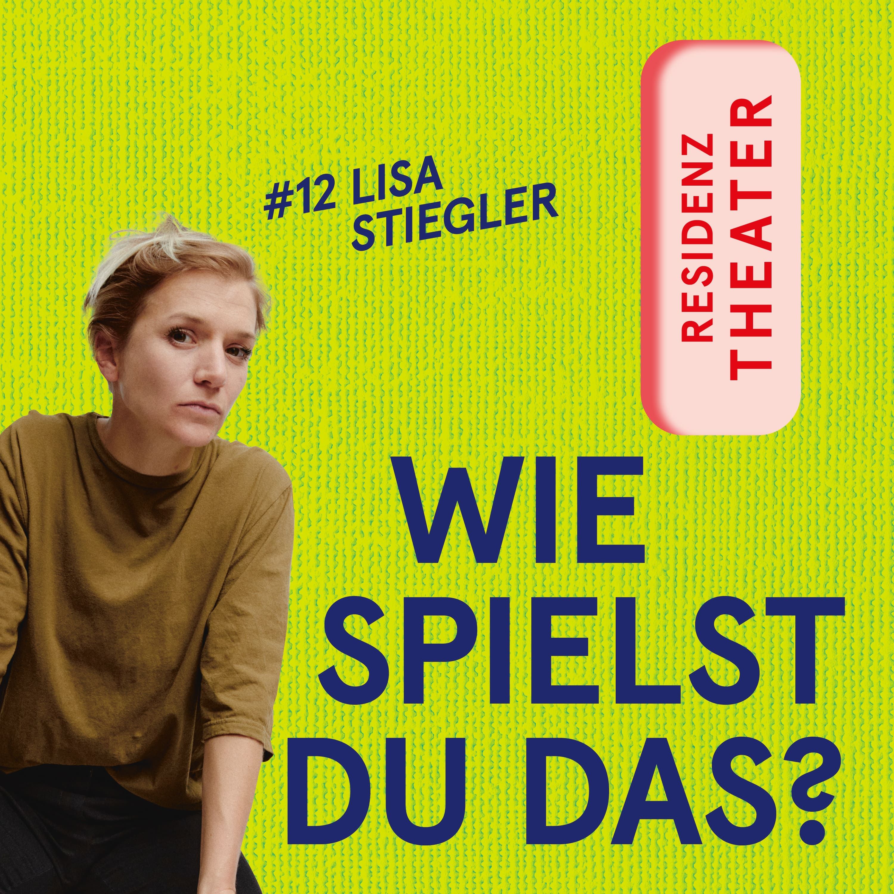 #12 Wie spielst du das, Lisa Stiegler?