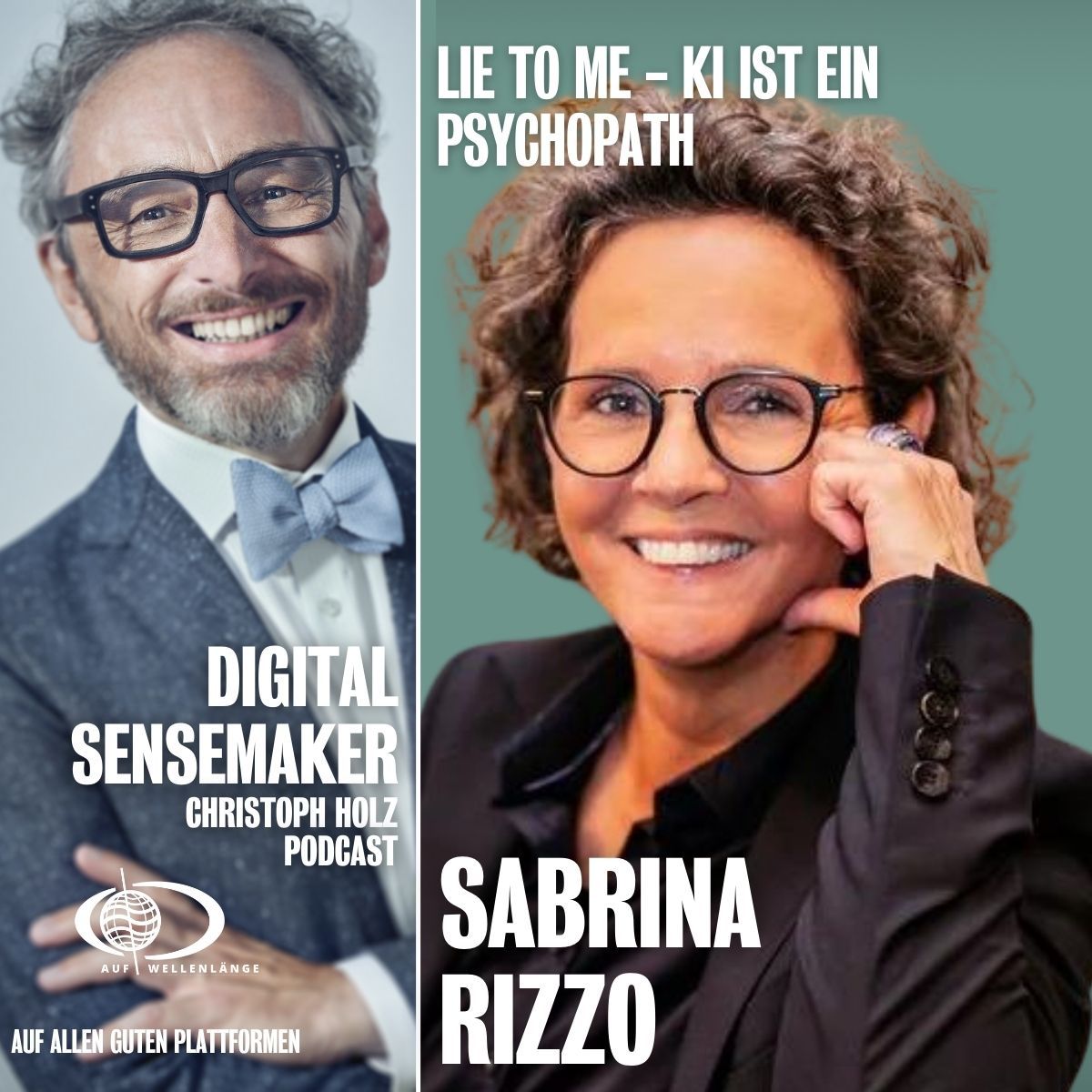 #120 “Lie to Me - KI ist ein Psychopath” mit Sabrina Rizzo, Profilerin bei RizzoGroup