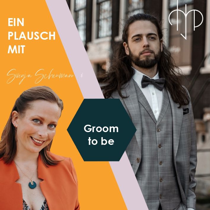 122 ♥ Groom to be - Hochzeitsplanung aus Sicht des Bräutigams!