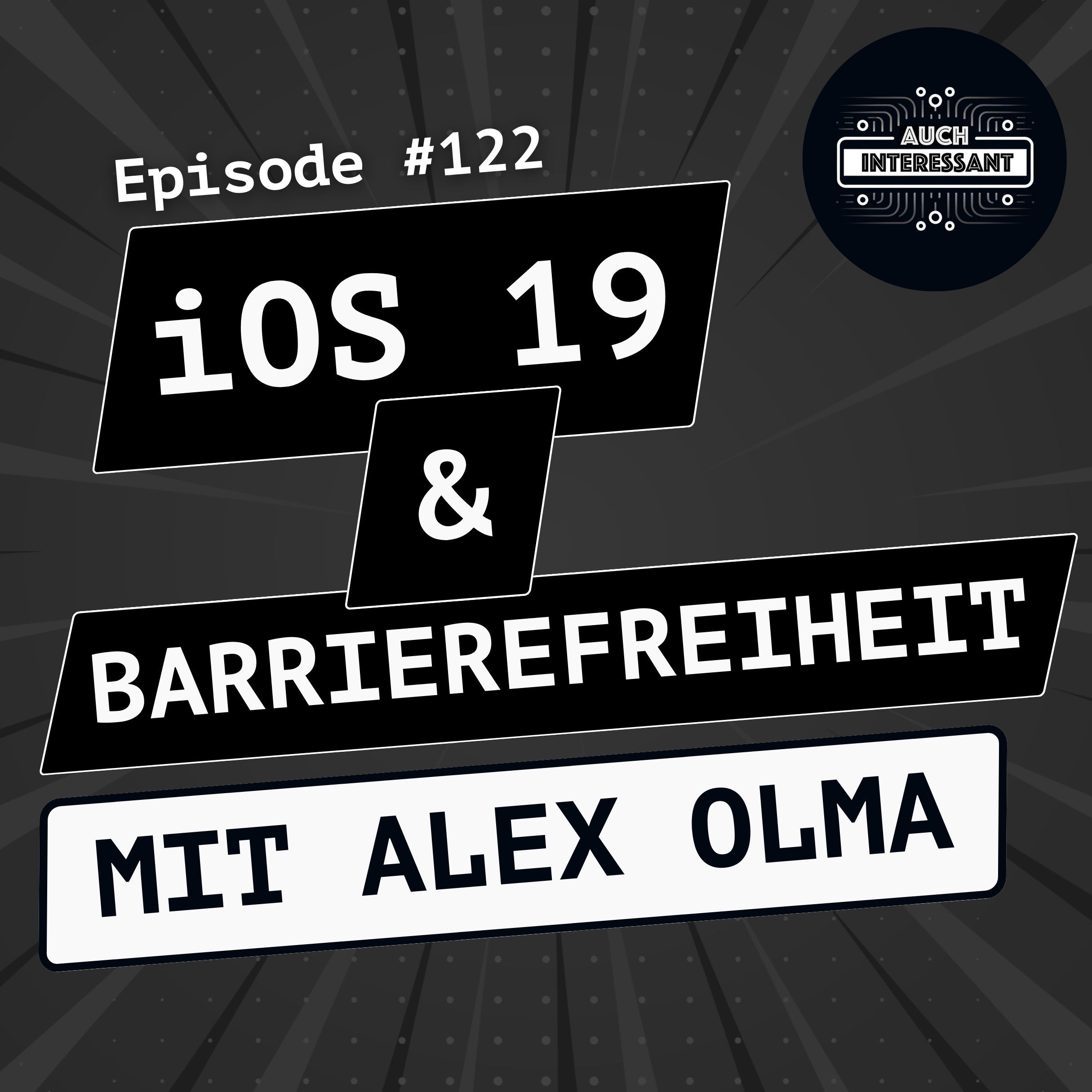 #122 iOS 19 und Barrierefreiheit - mit Alex Olma