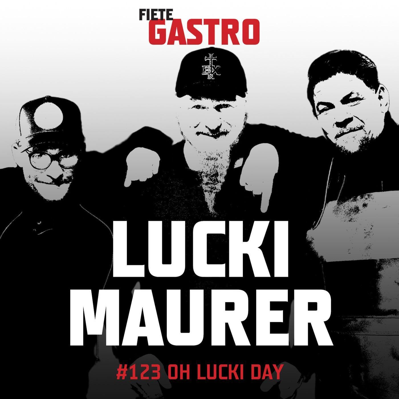 #123 Oh Lucki Day - mit Lucki Maurer