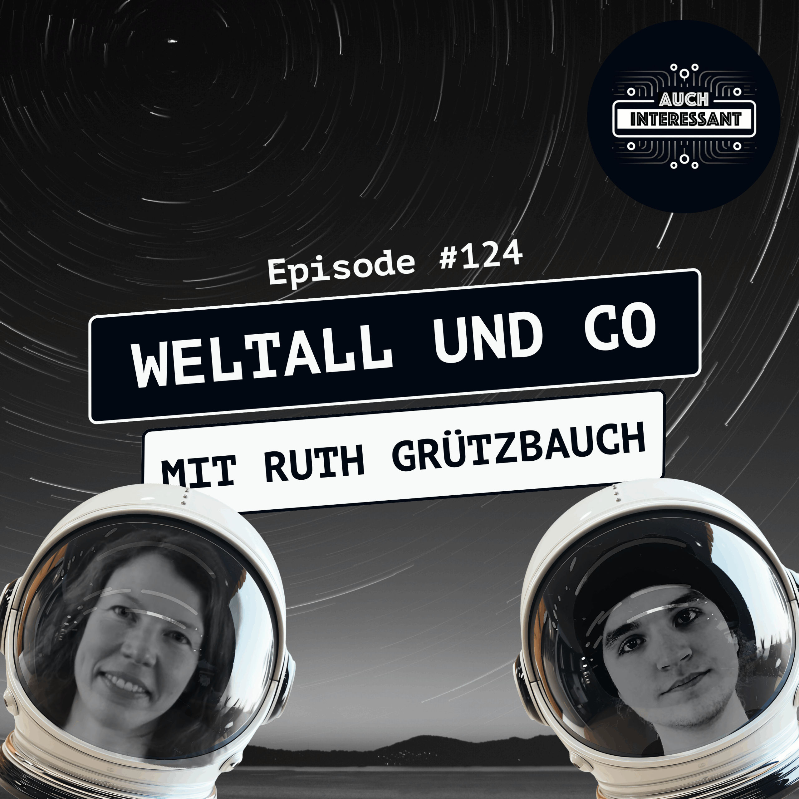 #124 Weltall und co - mit Ruth Grützbauch