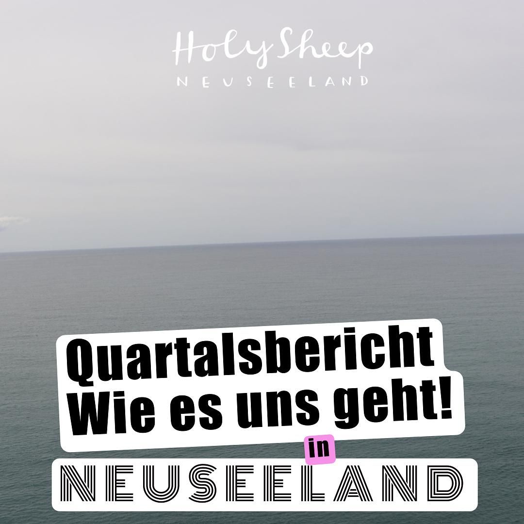 1/25 Quartalsbericht: Wie es uns nach 2 Jahren in Neuseeland geht