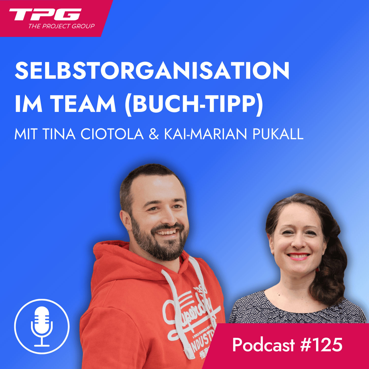 #125 Selbstorganisation im Team (Buchtipp)