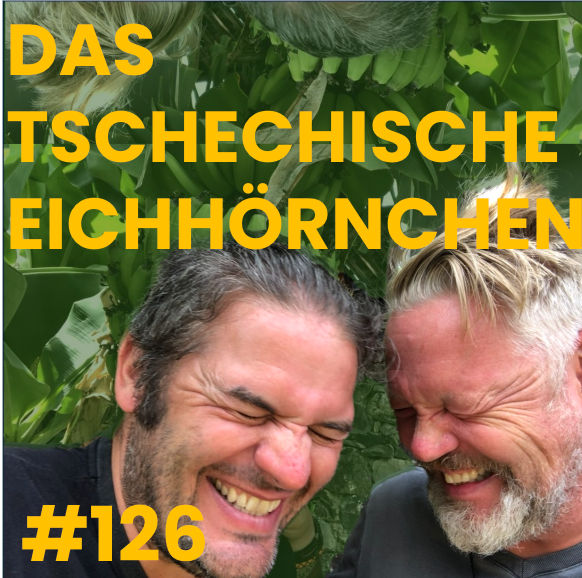 #126 Das tschechische Eichhörnchen