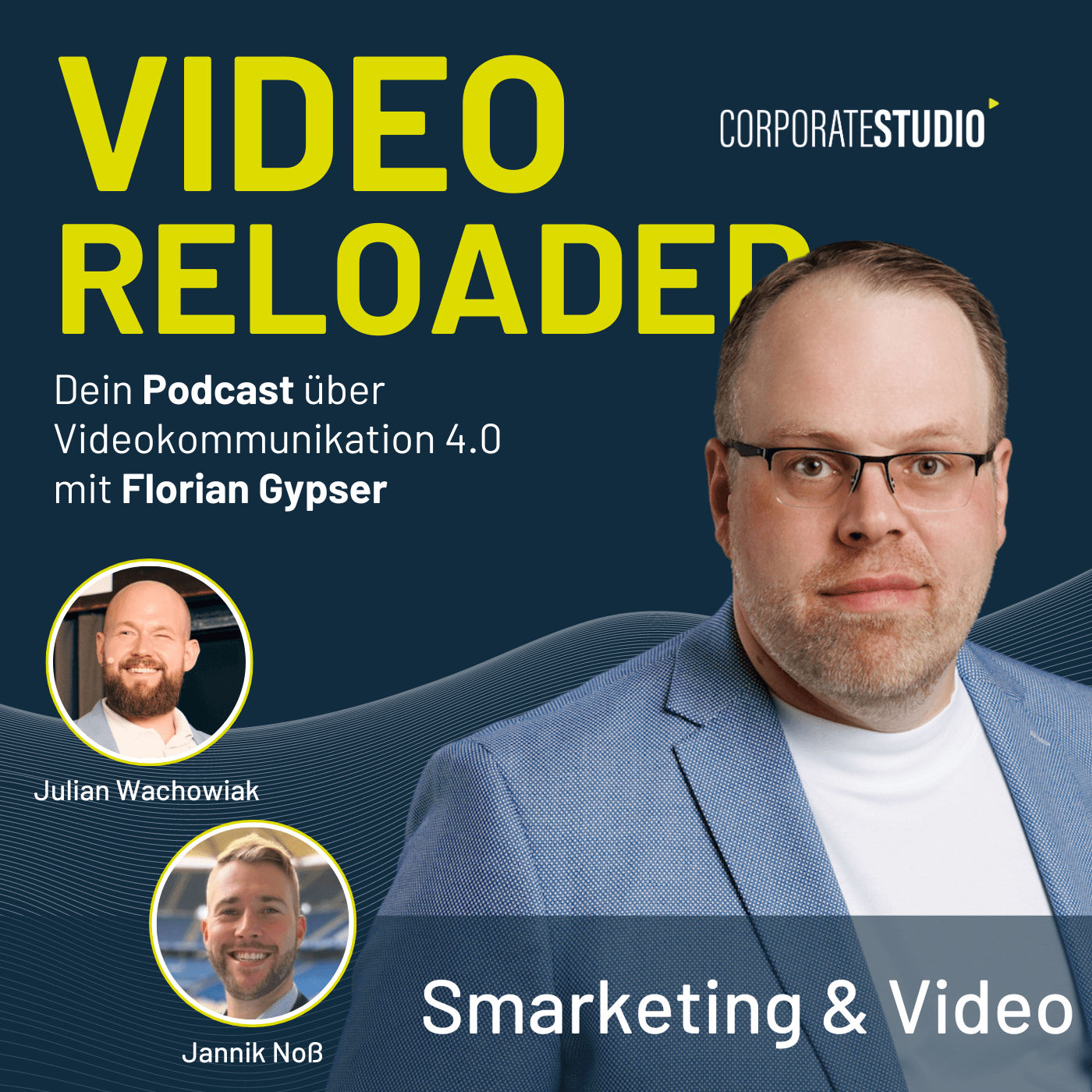 #126 - Julian Wachowiak & Jannik Noß - Smarketing & Video