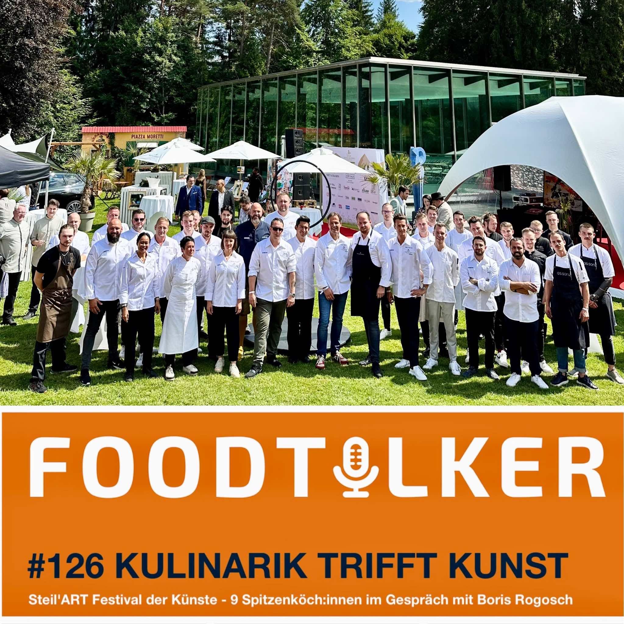 #126 Kulinarik trifft Kunst - Steil'ART Festival der Künste im Waldhaus Flims