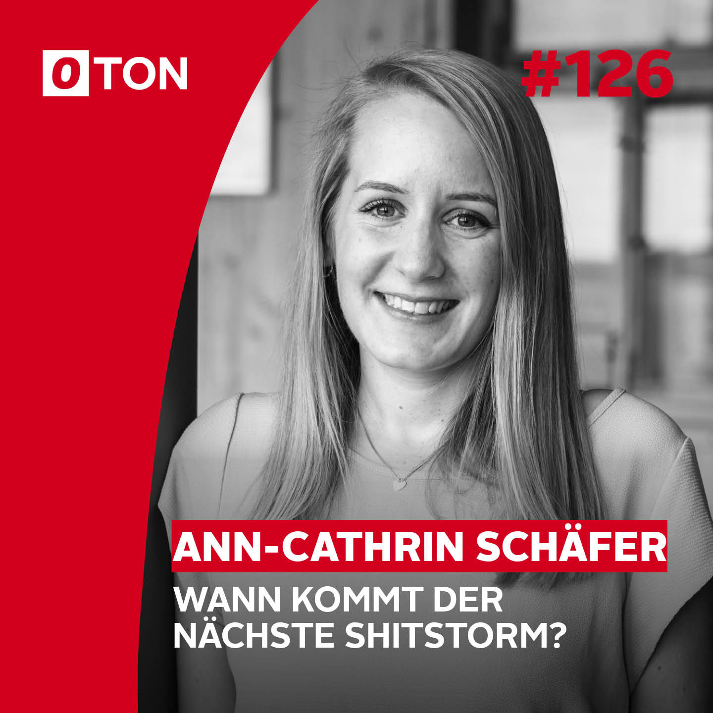 #126: Wann kommt der nächste Shitstorm?