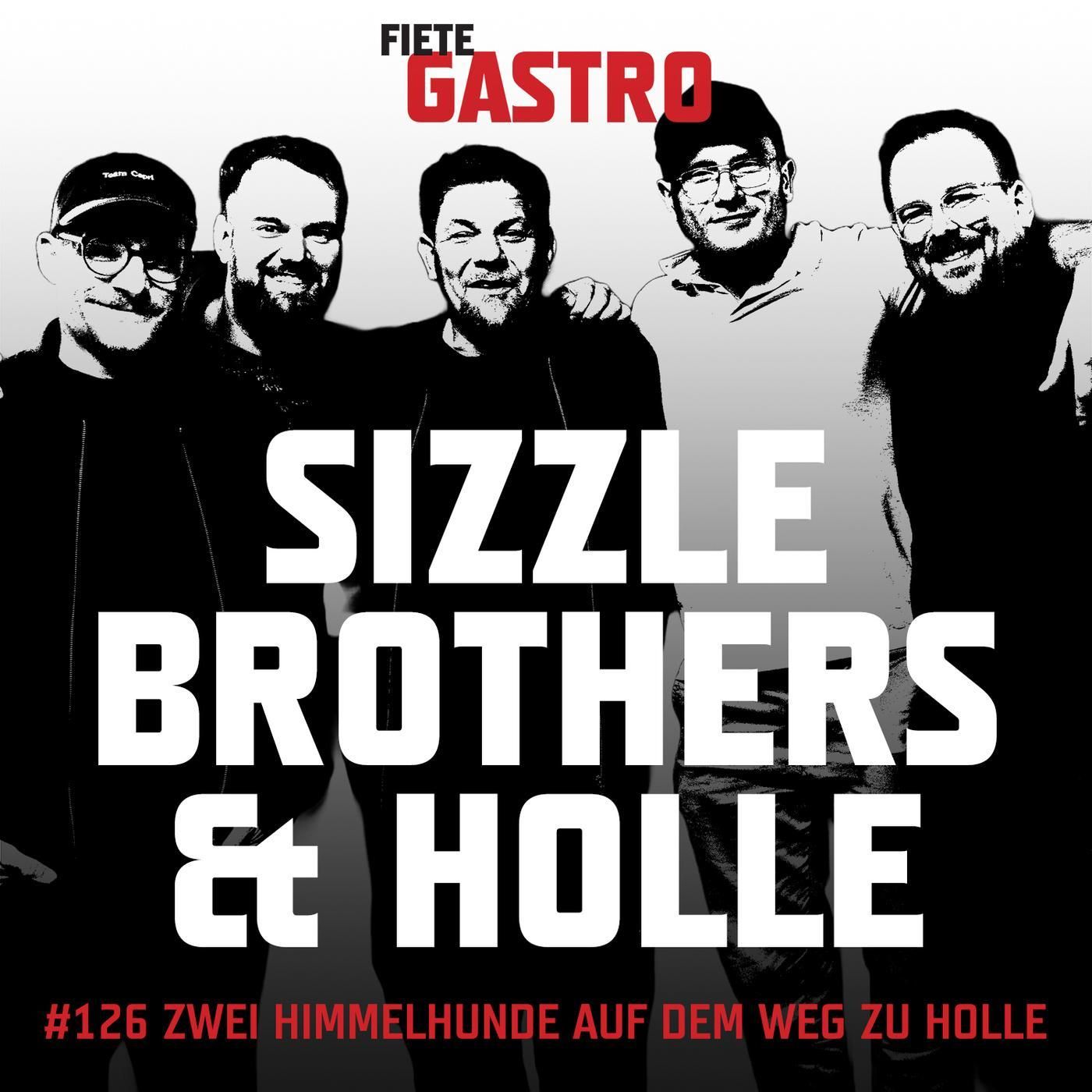 #126 Zwei Himmelhunde auf dem Weg zu Holle - mit den SizzleBrothers und Holle21614