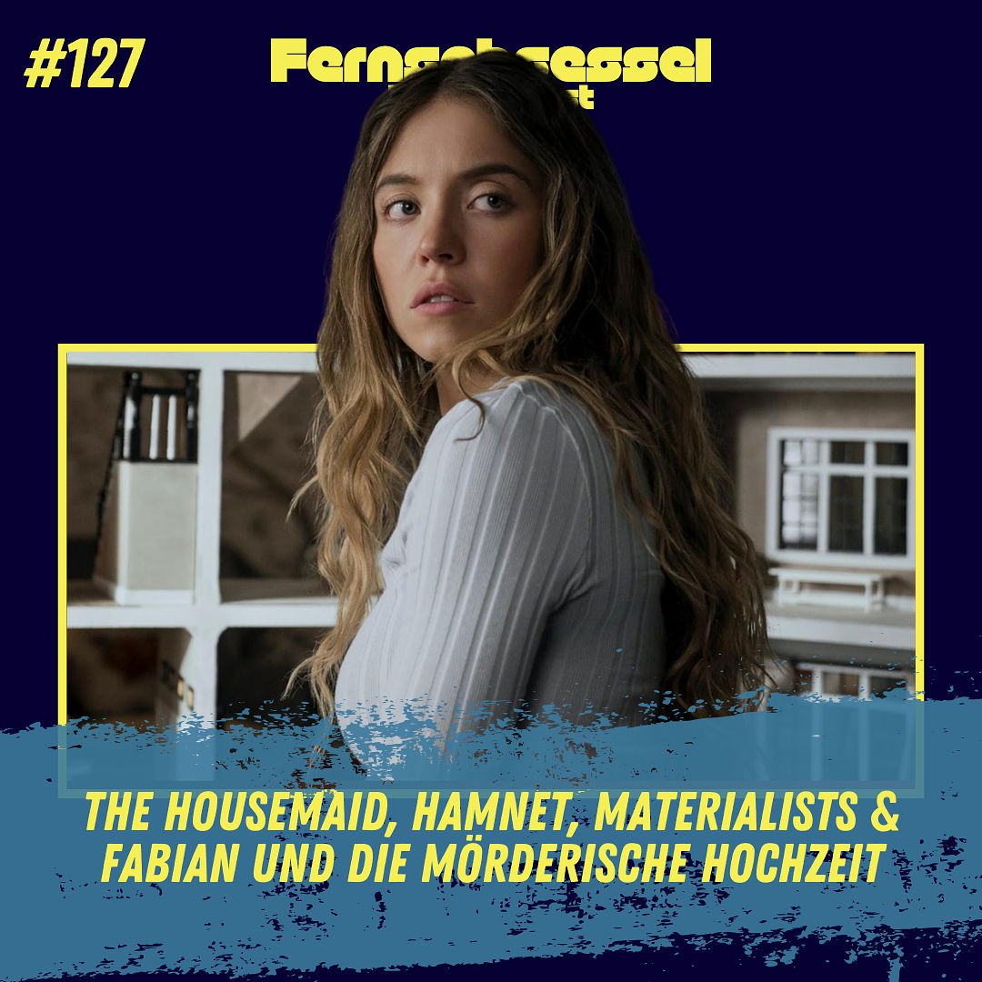 #127 - The Housemaid, Hamnet, Materialists & Fabian und die mörderische Hochzeit