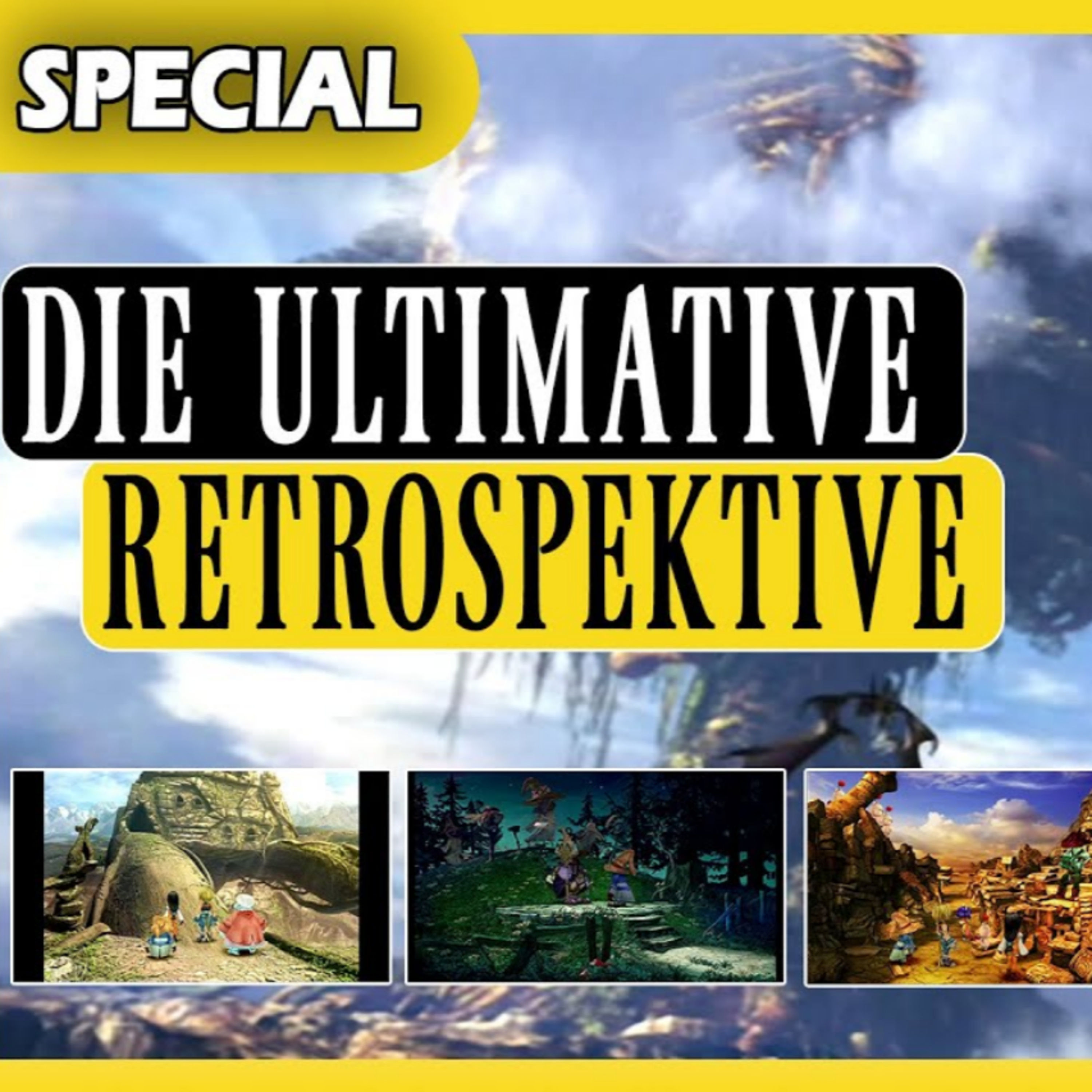 #128 - 25 Jahre Final Fantasy IX: Die ULTIMATIVE Retrospektive ft. @TWIS | Folge 4