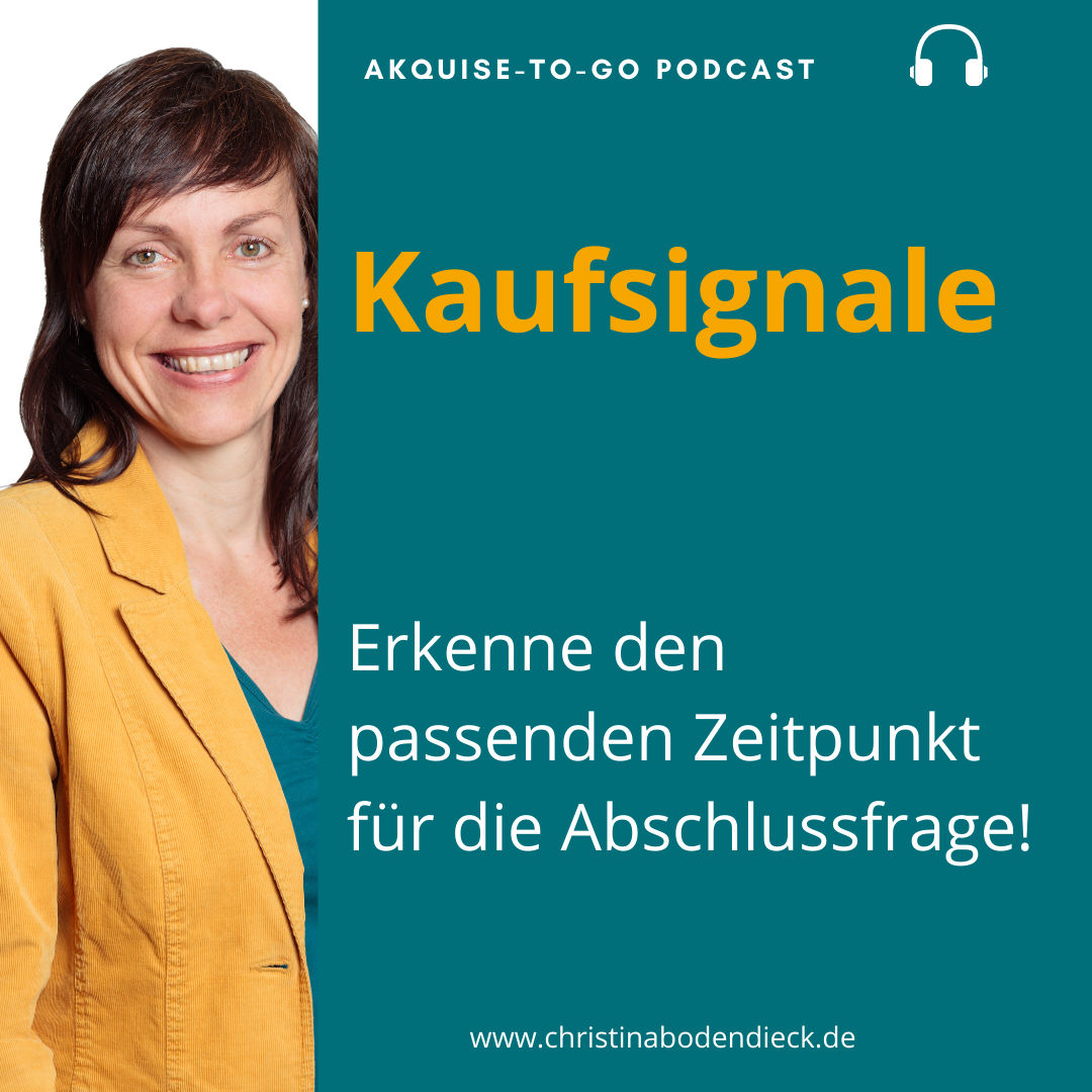 #129 Kaufsignale: Erkenne den passenden Zeitpunkt für die Abschlussfrage