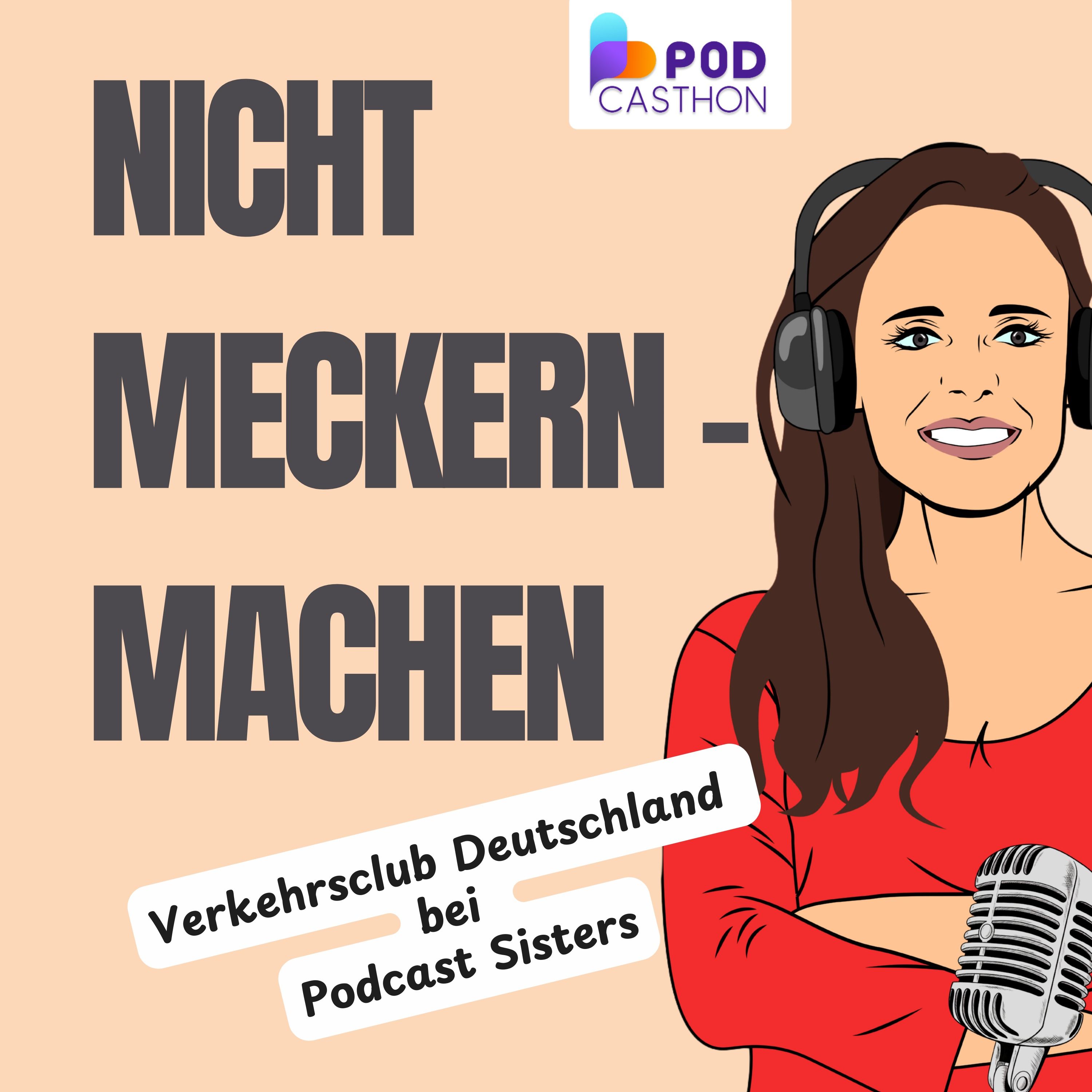 129: Vom Meckern zum Machen – Komm ins Tun mit dem Verkehrsclub Deutschland (Podcasthon)