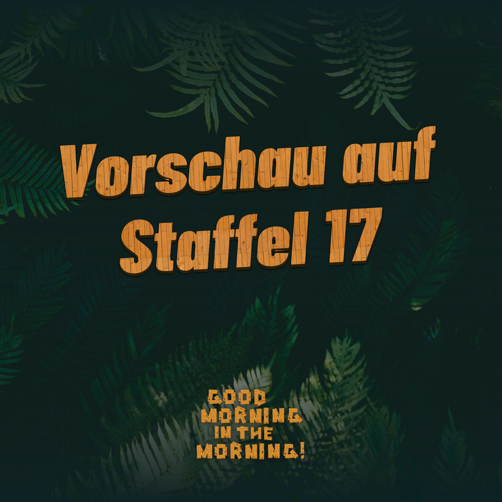#129 – Vorschau auf Staffel 17