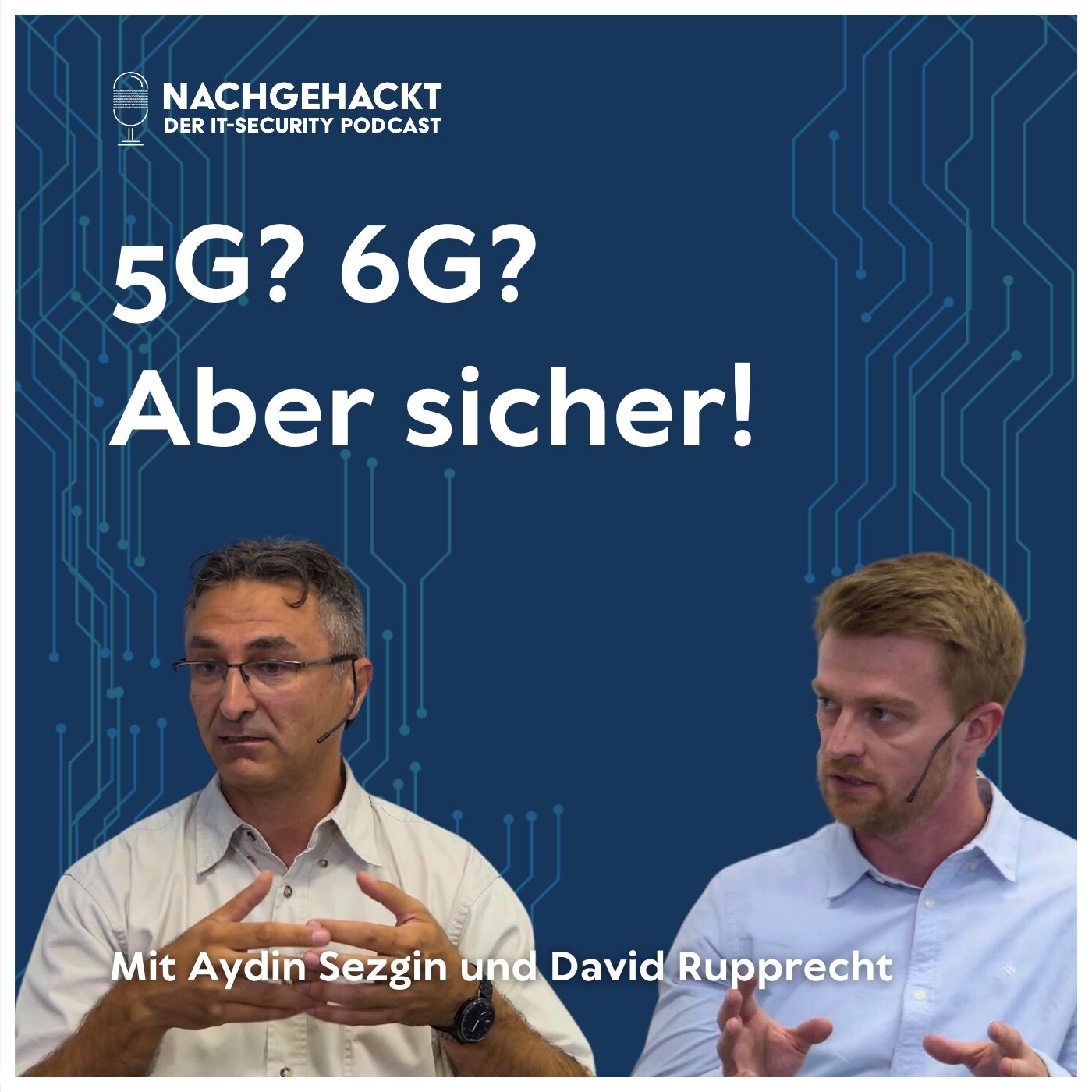 #13 5G? 6G? Aber sicher!