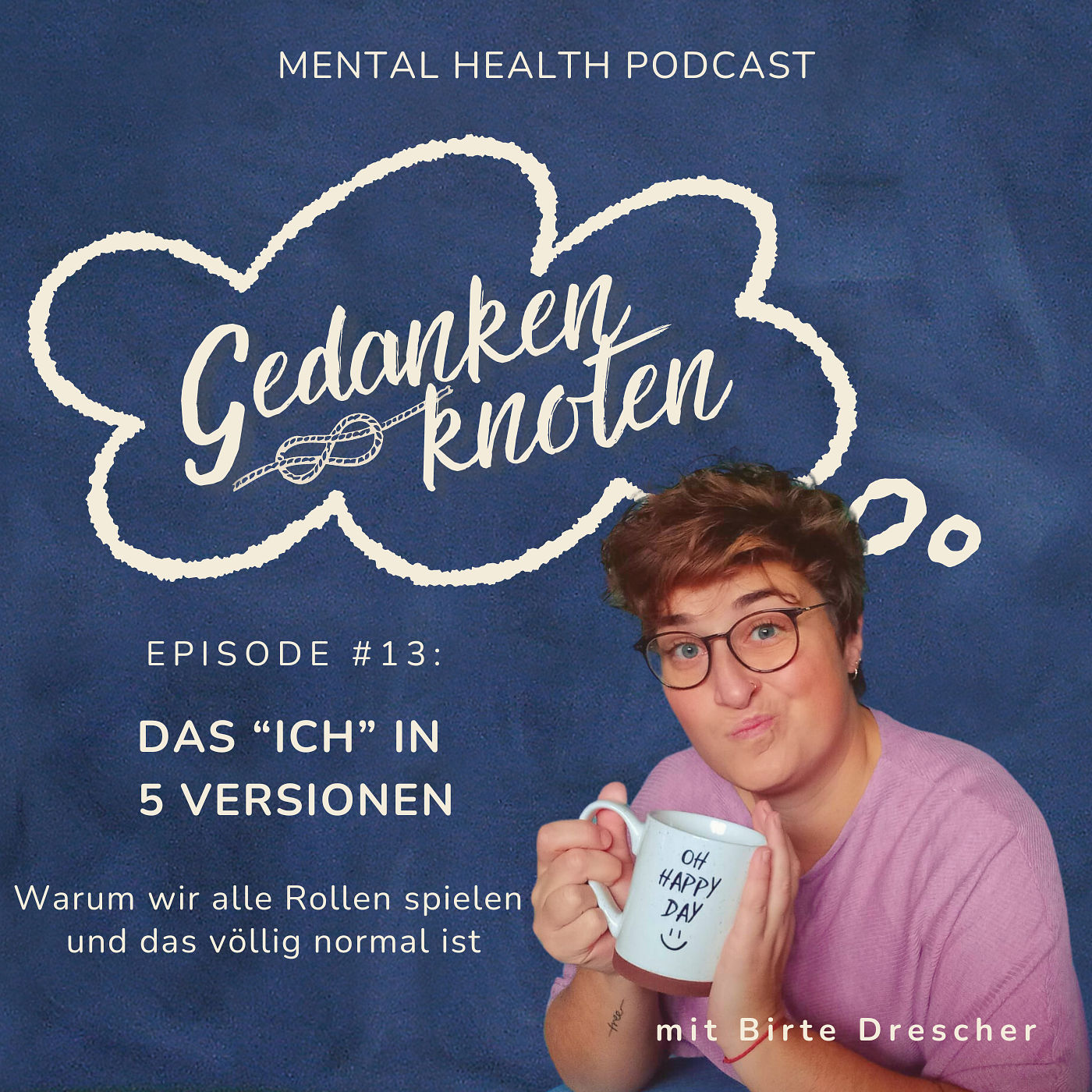 #13: Das "Ich" in 5 Versionen