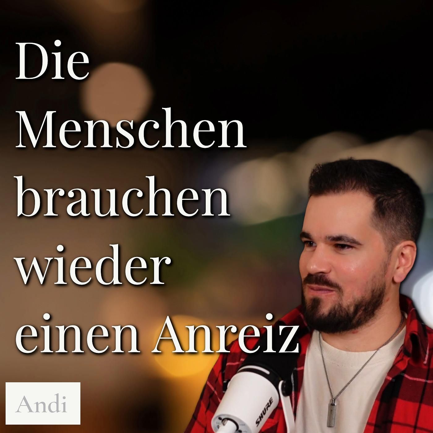 #13: Deutschland verstehen – Andi erklärt, was viele fühlen