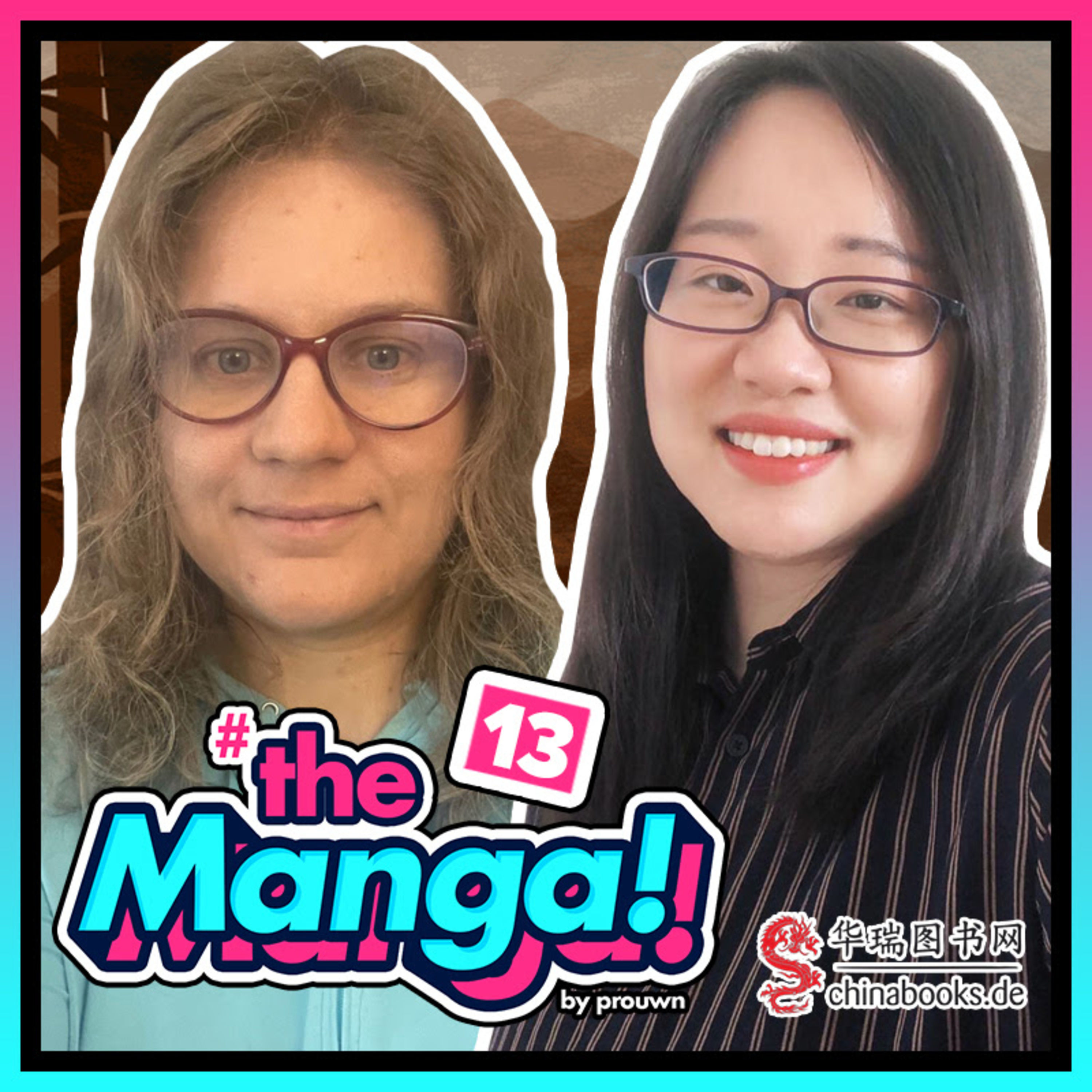 #13 Elisabeth Wolf & Nadja Liu von Chinabooks im Interview