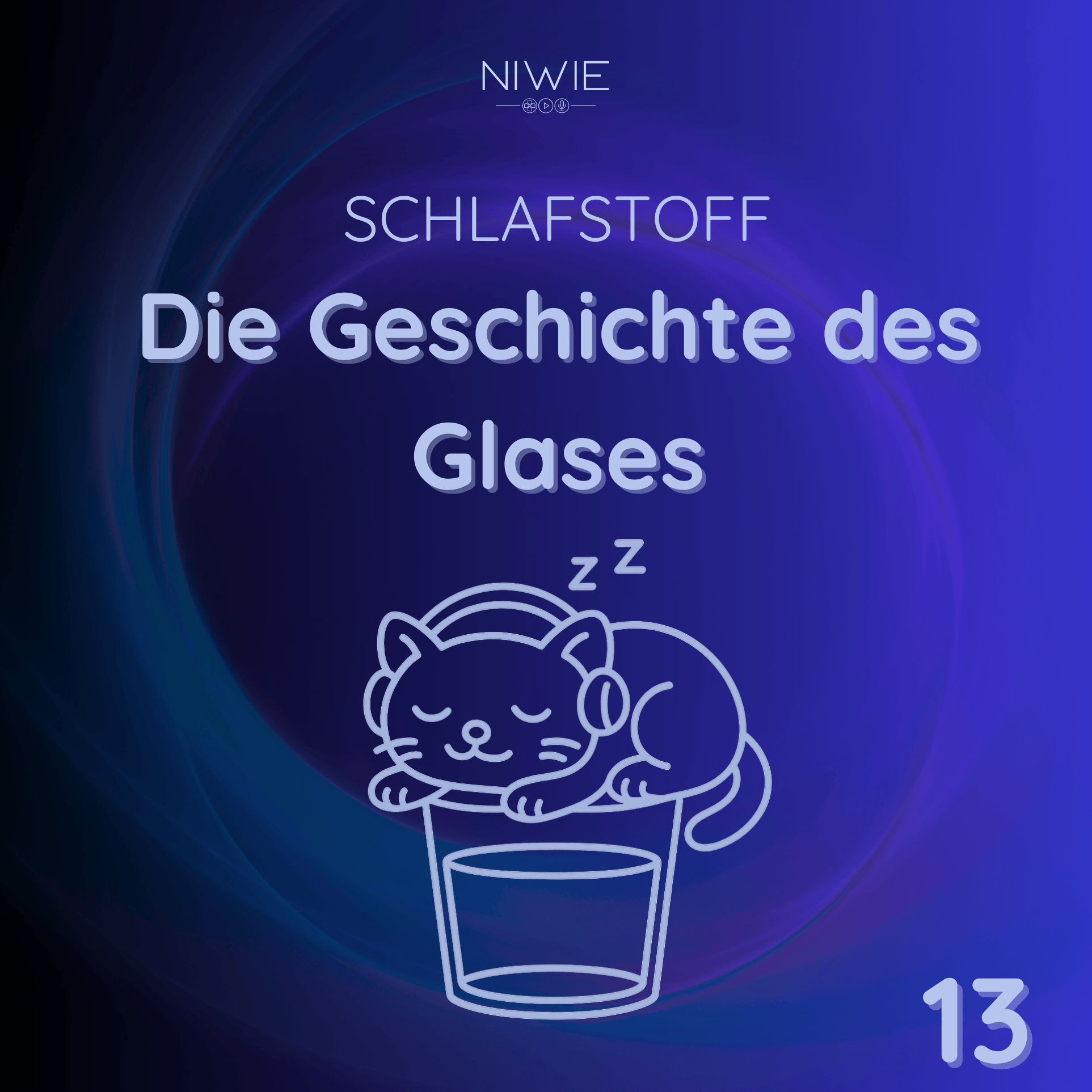 13 - Glas zum Einschlafen