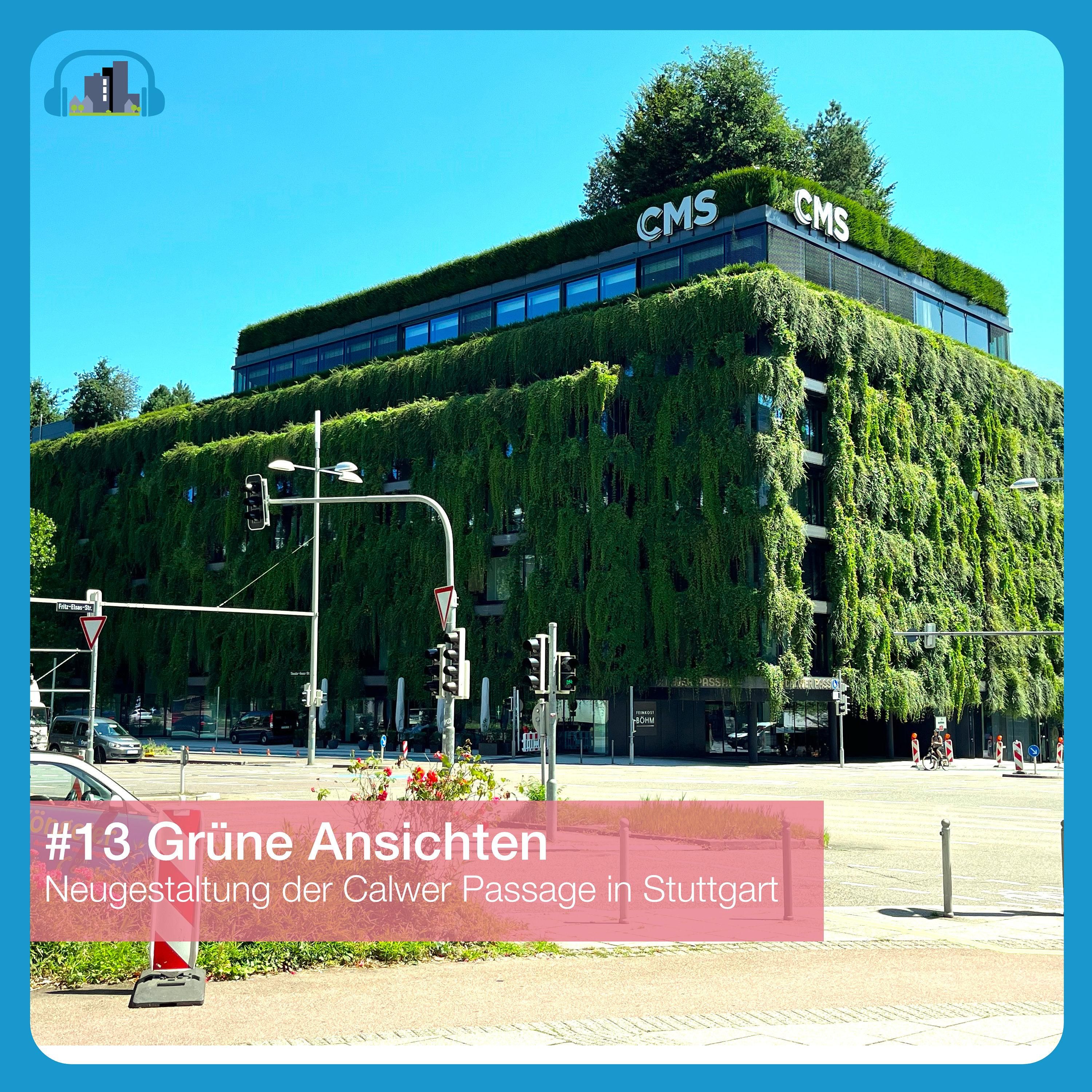 #13 Grüne Ansichten – Neugestaltung der Calwer Passage in Stuttgart