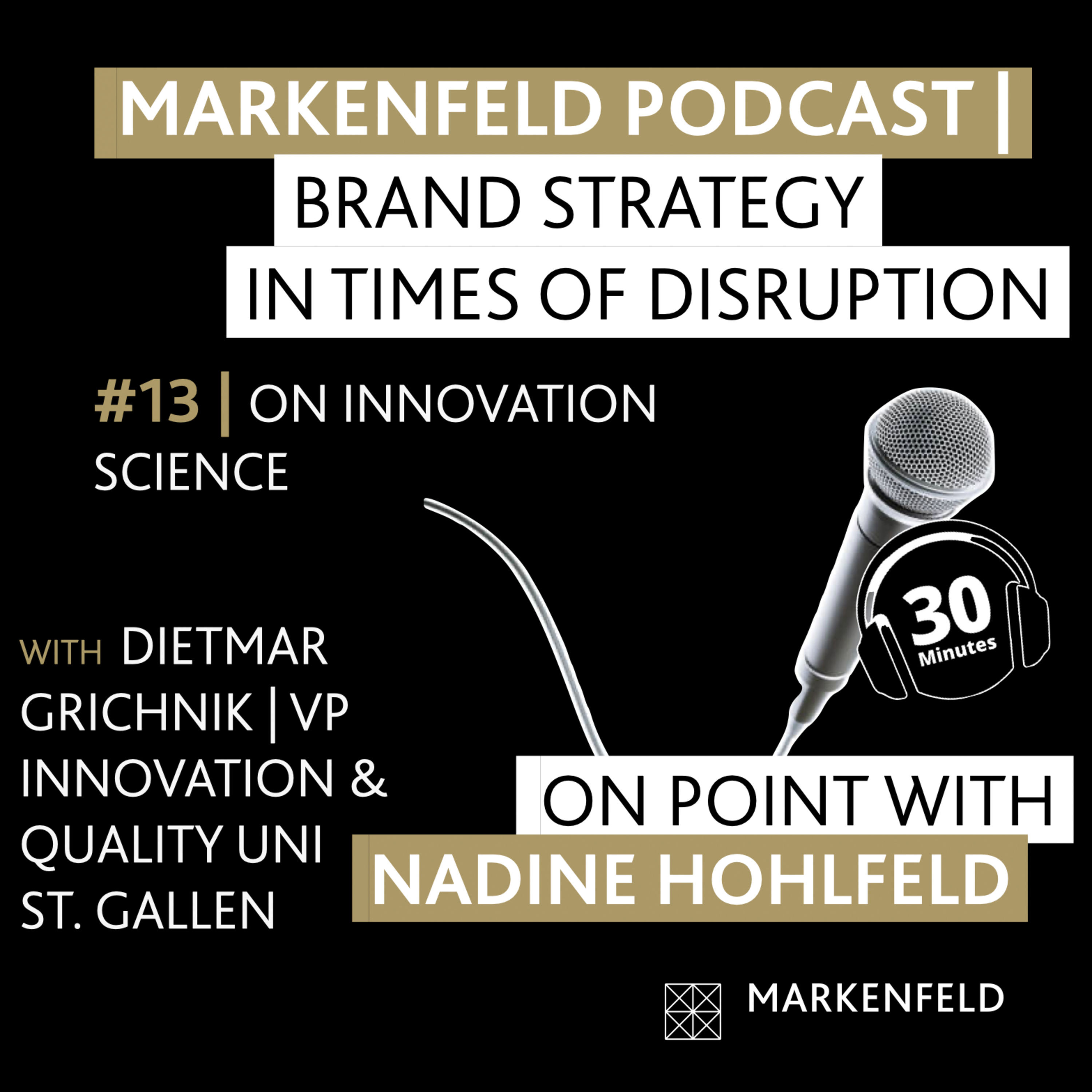 đ„ 13 | ON INNOVATION SCIENCE with DIETMAR GRICHNIK (VP INNOVATION & QUALITY UNI ST. GALLEN)