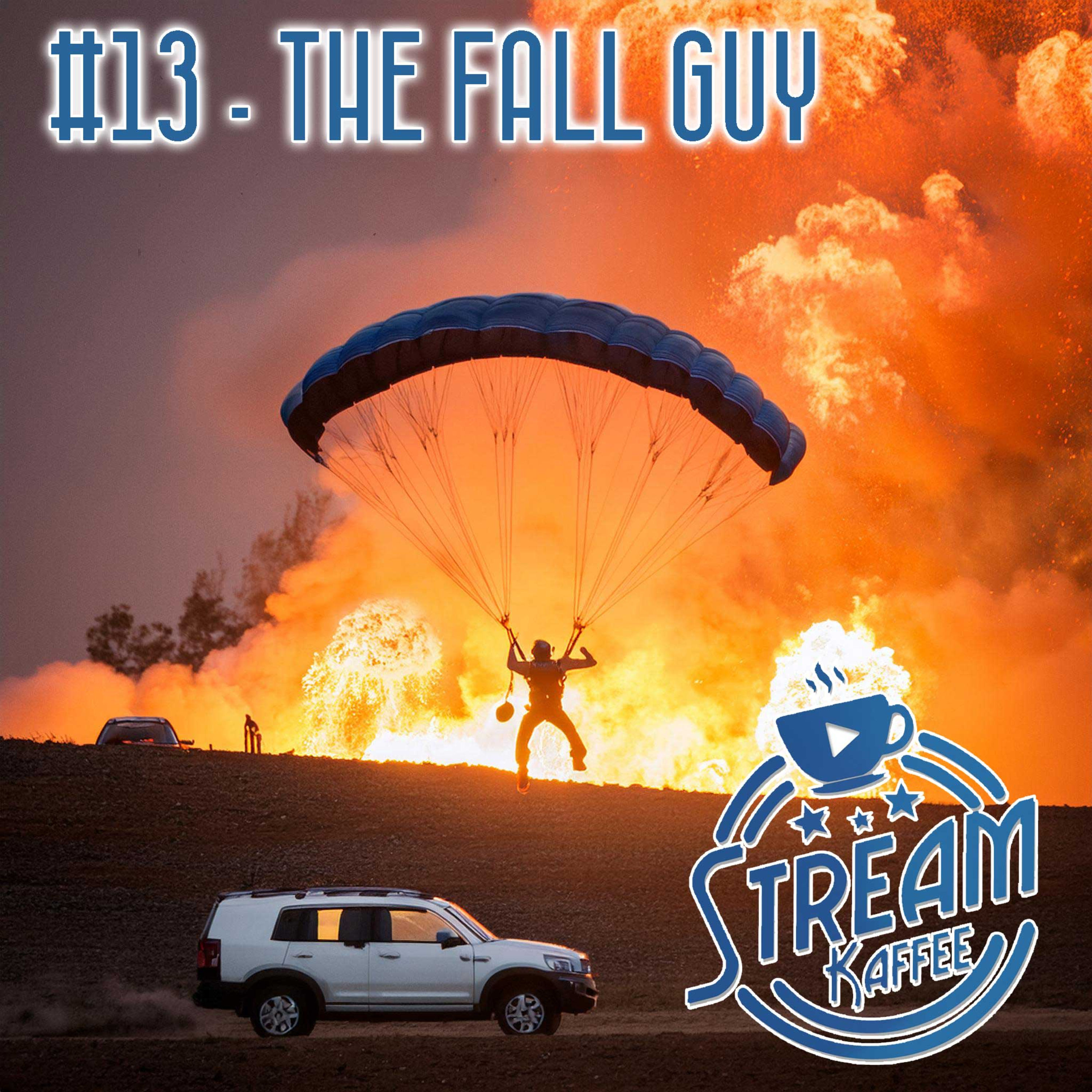 13 - The Fall Guy