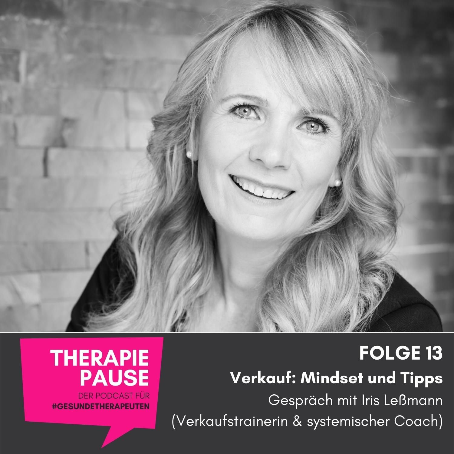 #13 Verkauf - Gespräch mit Iris Leßmann (Verkaufstrainerin & systemischer Coach)