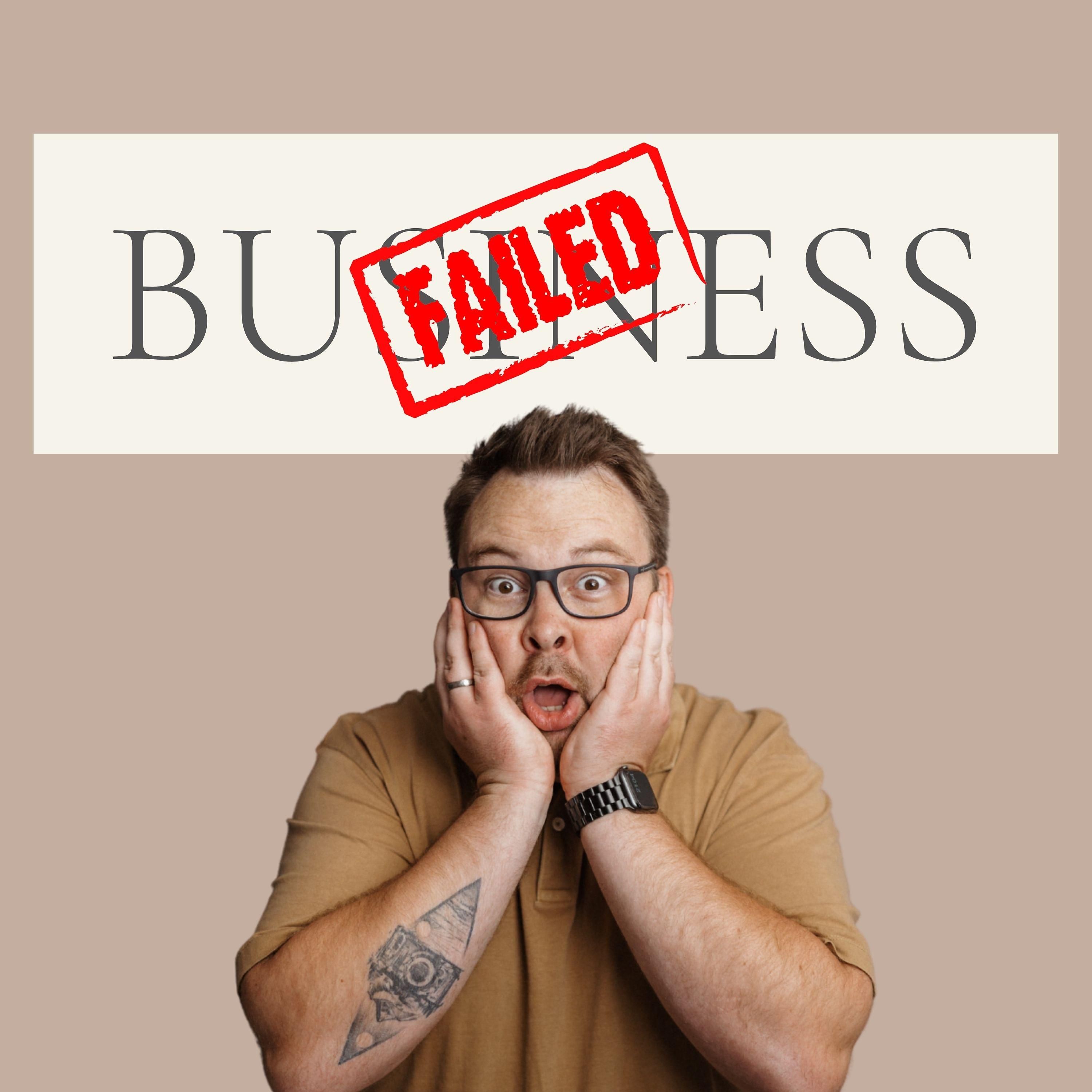 #13 Was war los? - Business Failed