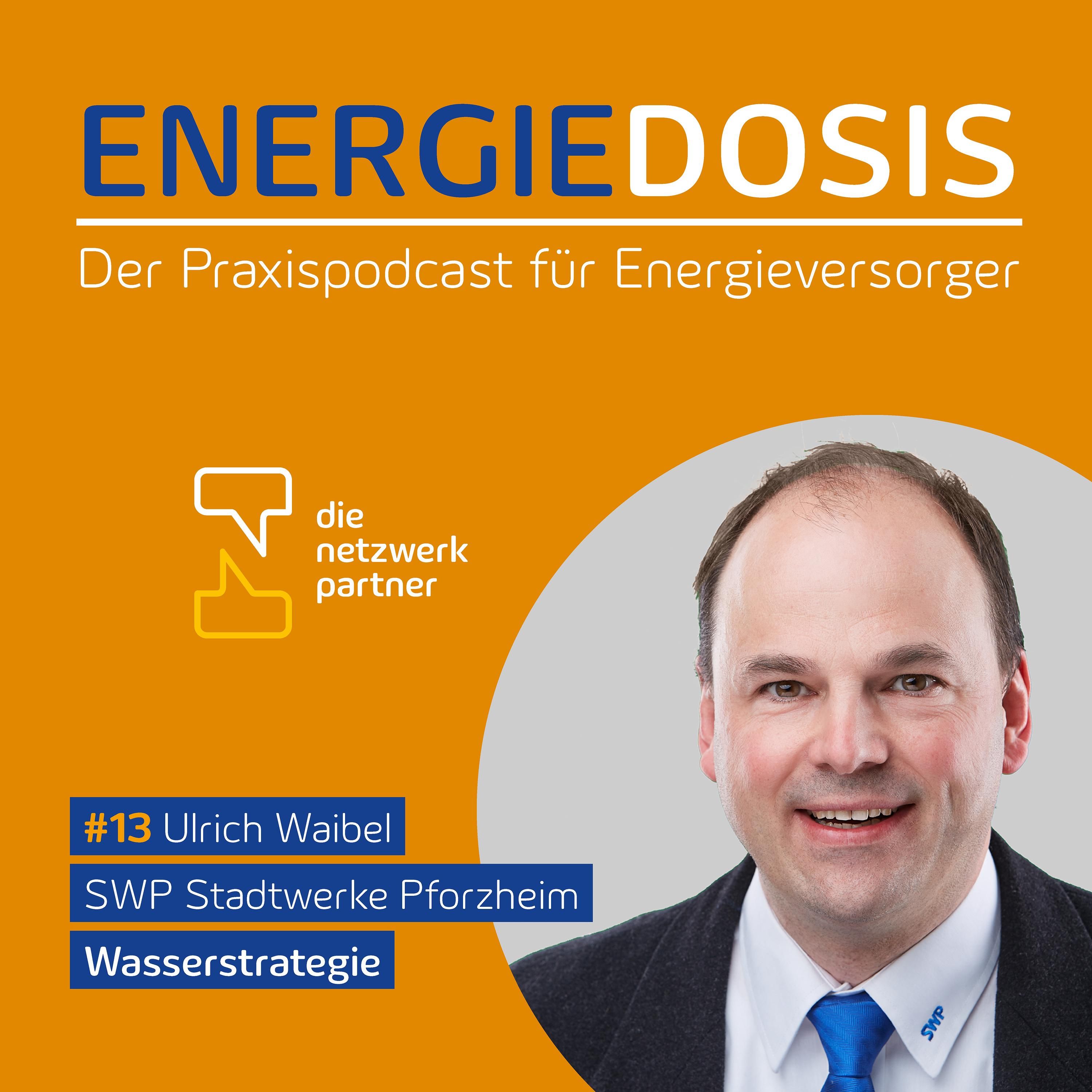 13: Wasserstrategie – Ulrich Waibel, Stadtwerke Pforzheim