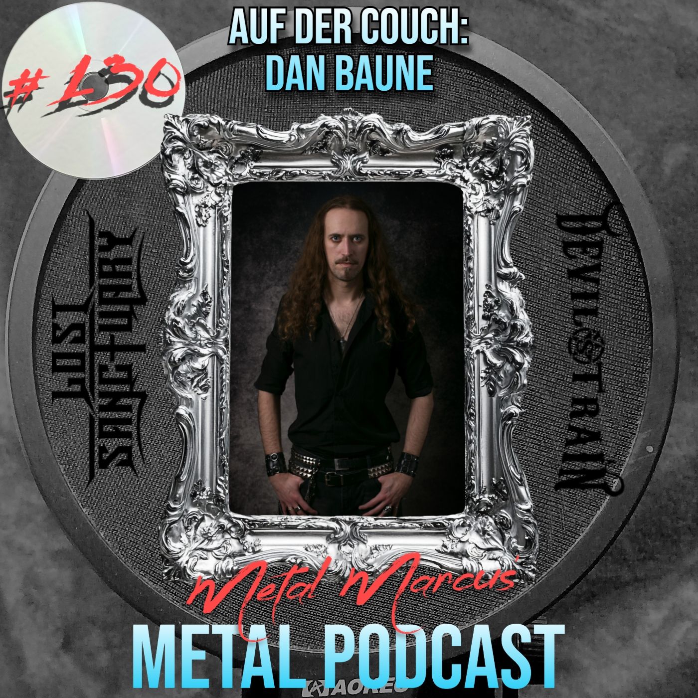 #130 - Auf der Couch: Dan Baune (Lost Sanctuary & Devil's Train)