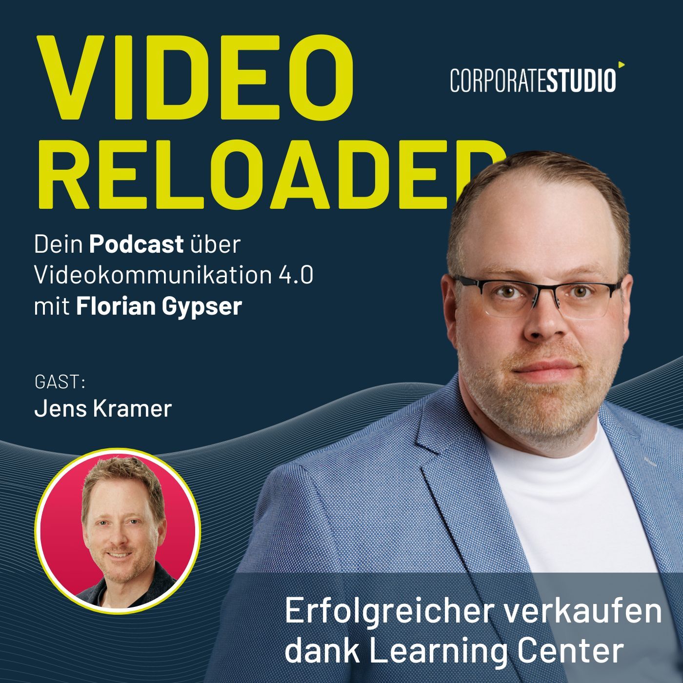 #130 - Jens Kramer - Erfolgreicher verkaufen dank Learning Center