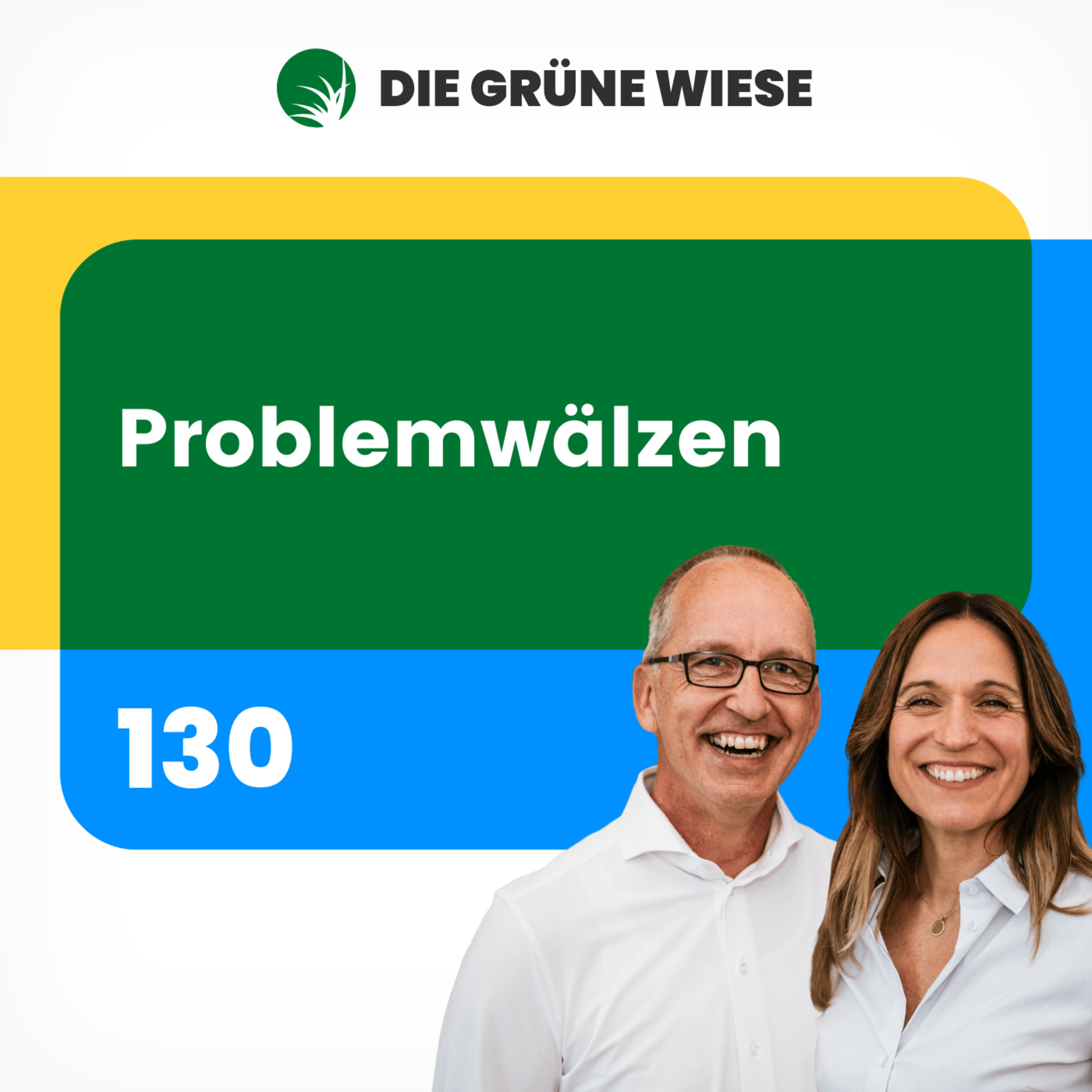 130 | Problemwälzen