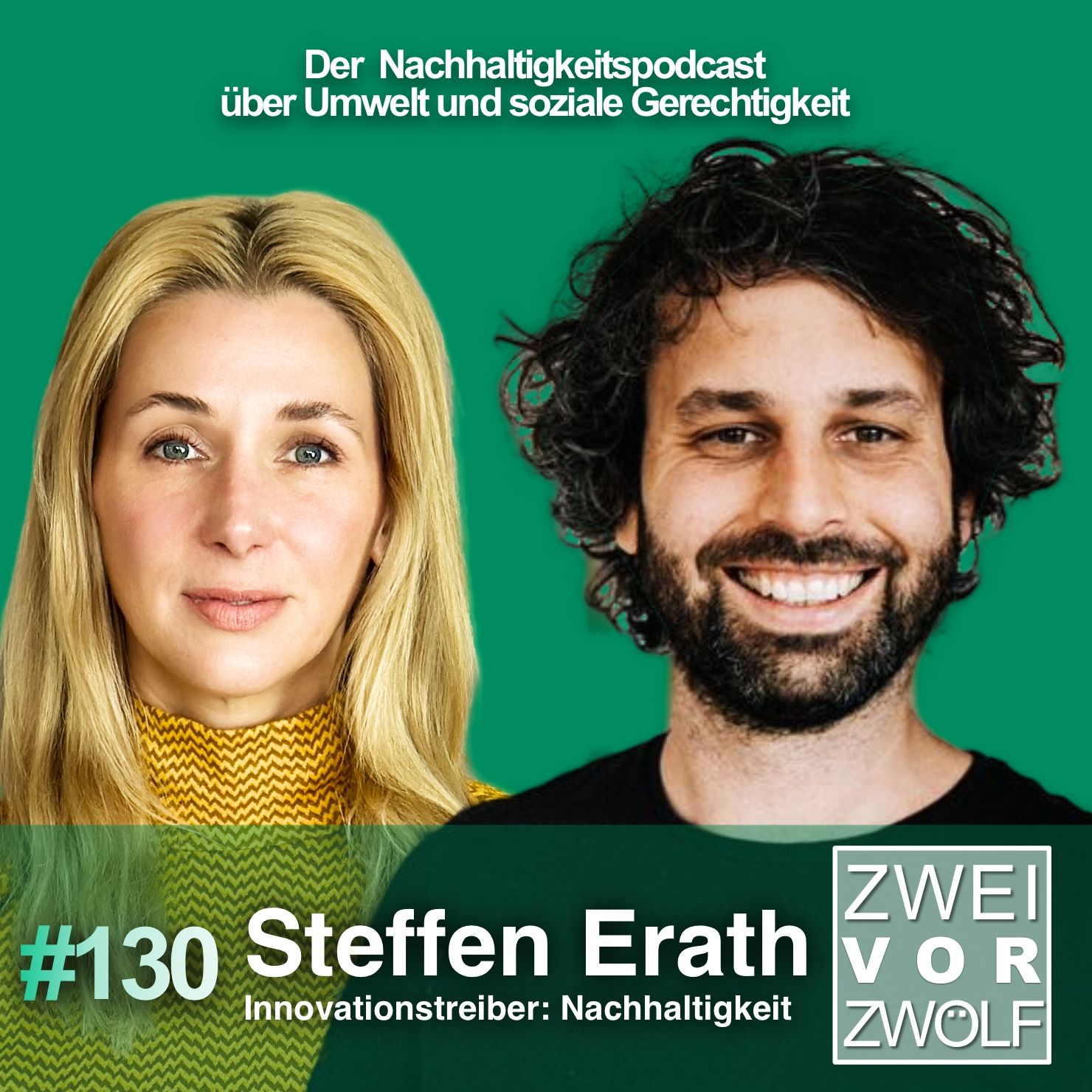 #130 Steffen Erath - Innovationstreiber: Nachhaltigkeit