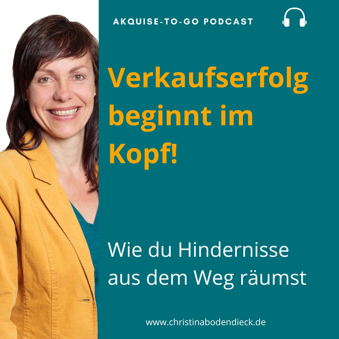 #130 Verkaufserfolge beginnen im Kopf!