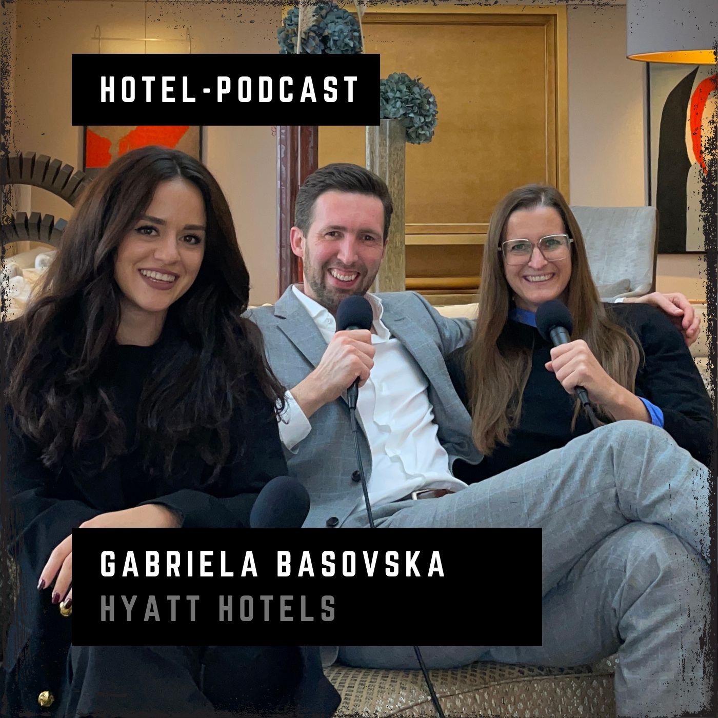 #132 — Gabriela Bašovska — Hyatt Hotels, Wien