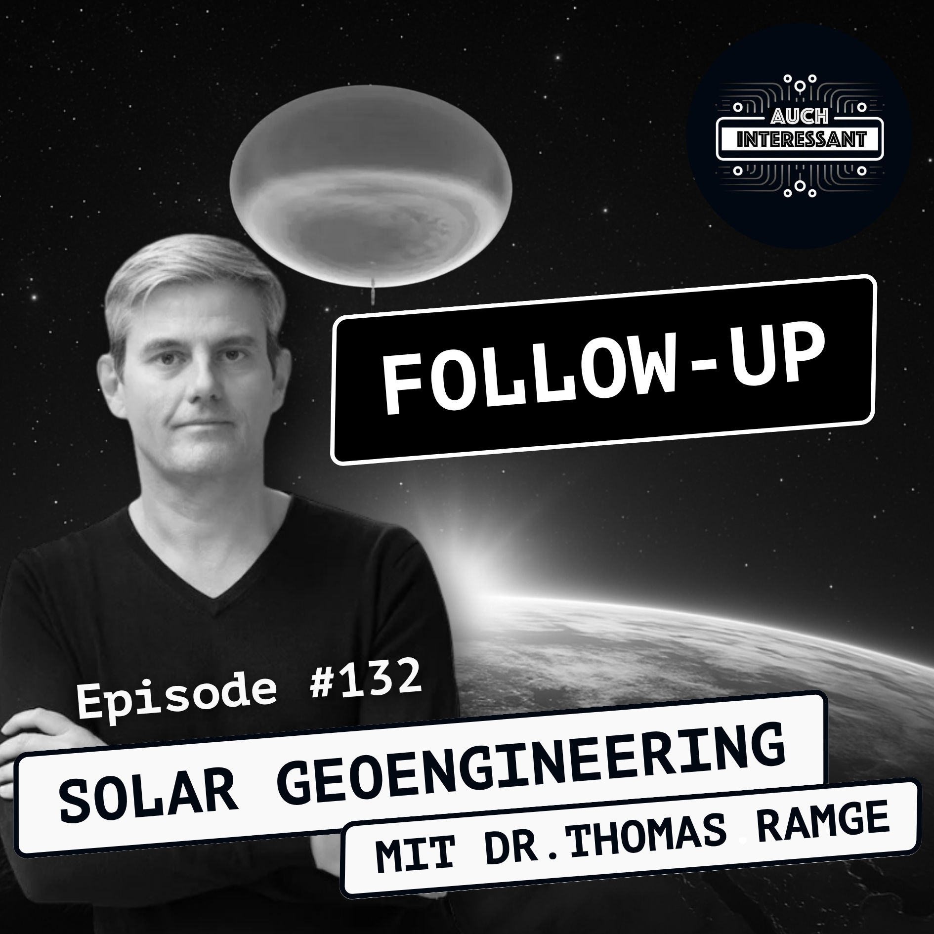 #132 Solar Geoengineering FOLLOW UP - mit Dr. Thomas Ramge