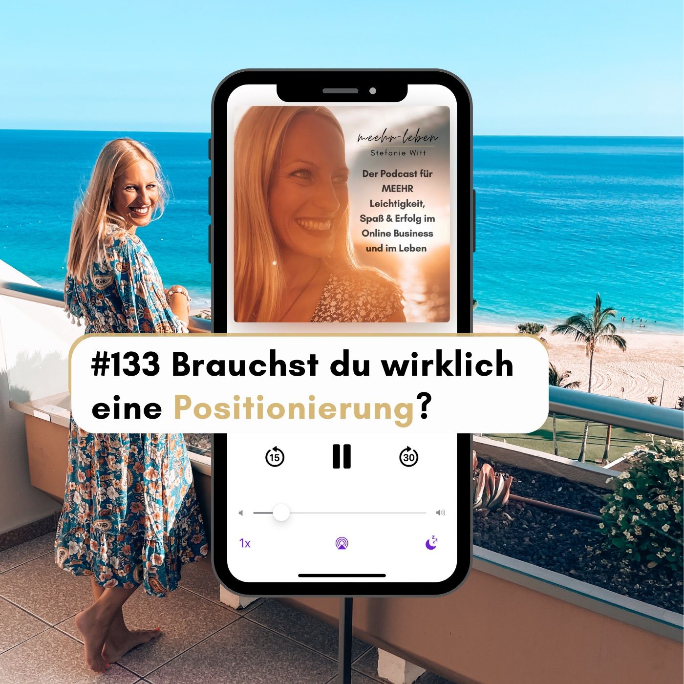 #133 Brauchst du wirklich eine Positionierung?