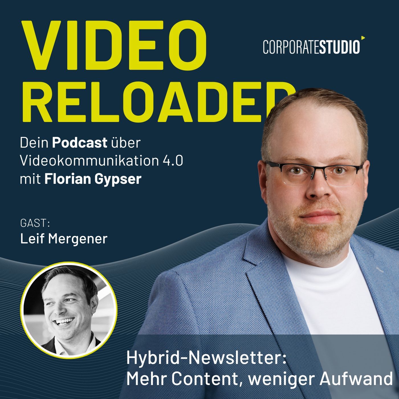 #133 - Leif Mergener - Hybrid-Newsletter: Mehr Content, weniger Aufwand