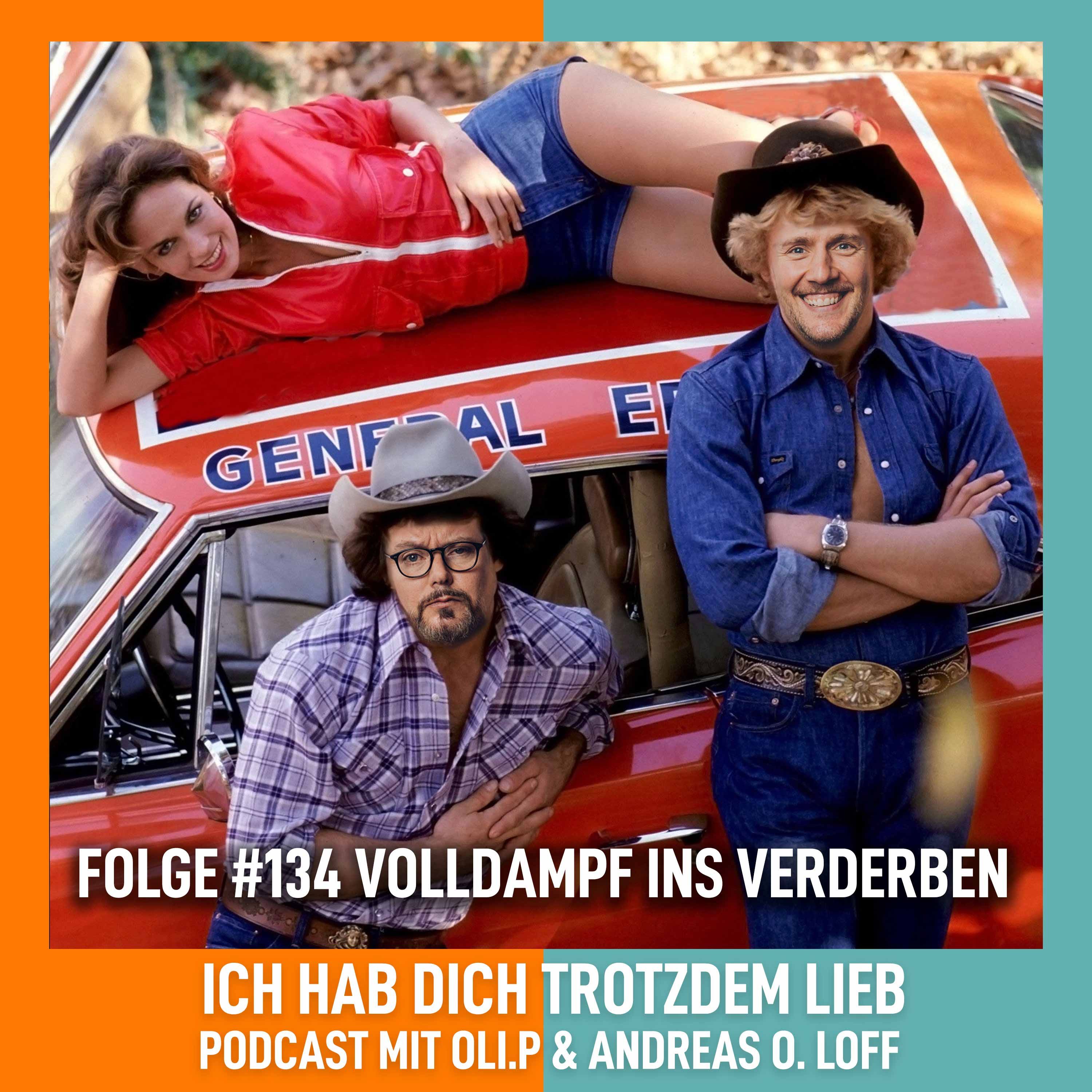 #134 Volldampf ins Verderben