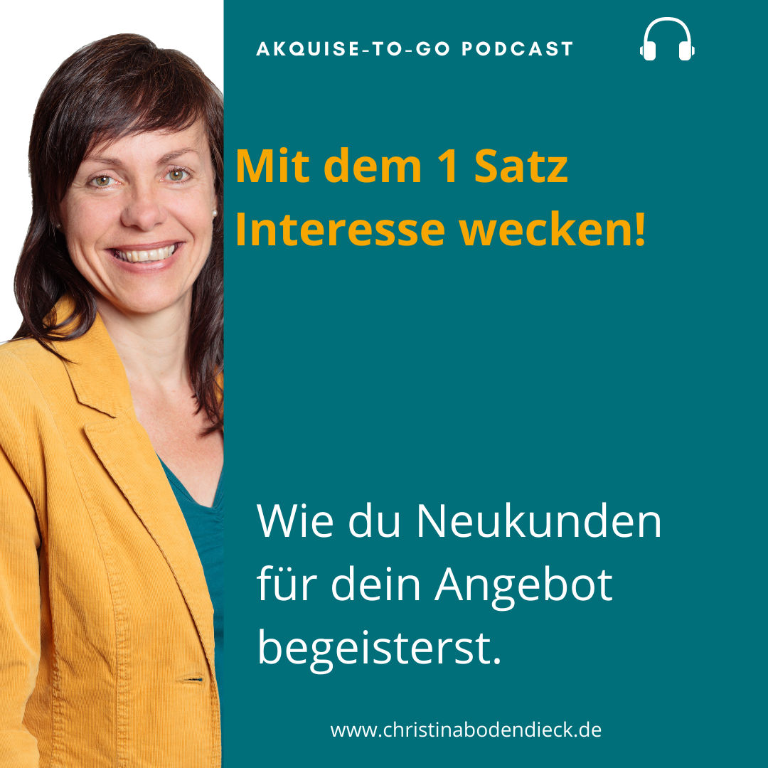 #134 Wie du mit dem 1 Satz Interesse bei neuen Kunden weckst
