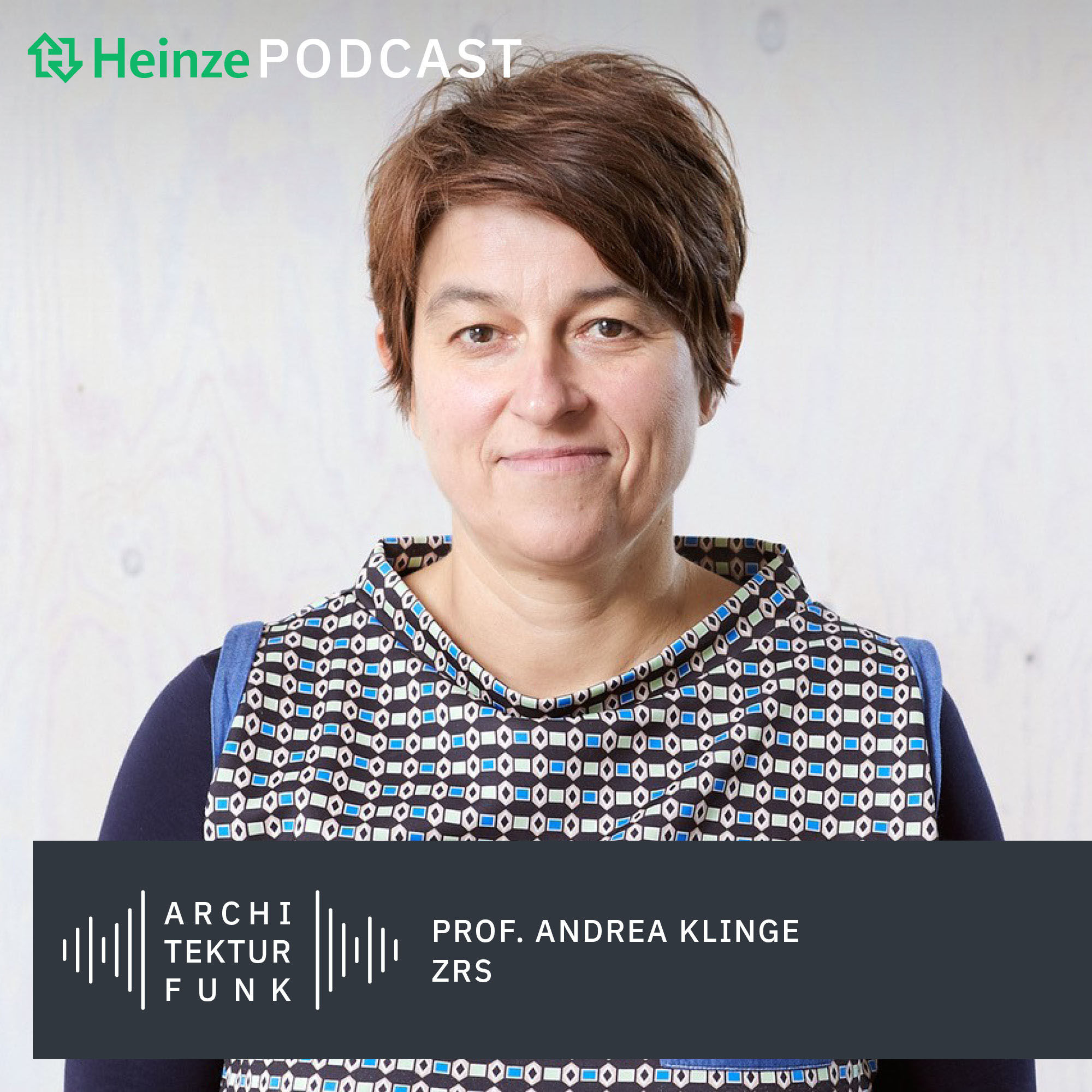 #135 – Prof. Andrea Klinge, ZRS: Die Abrüstung des Bausektors