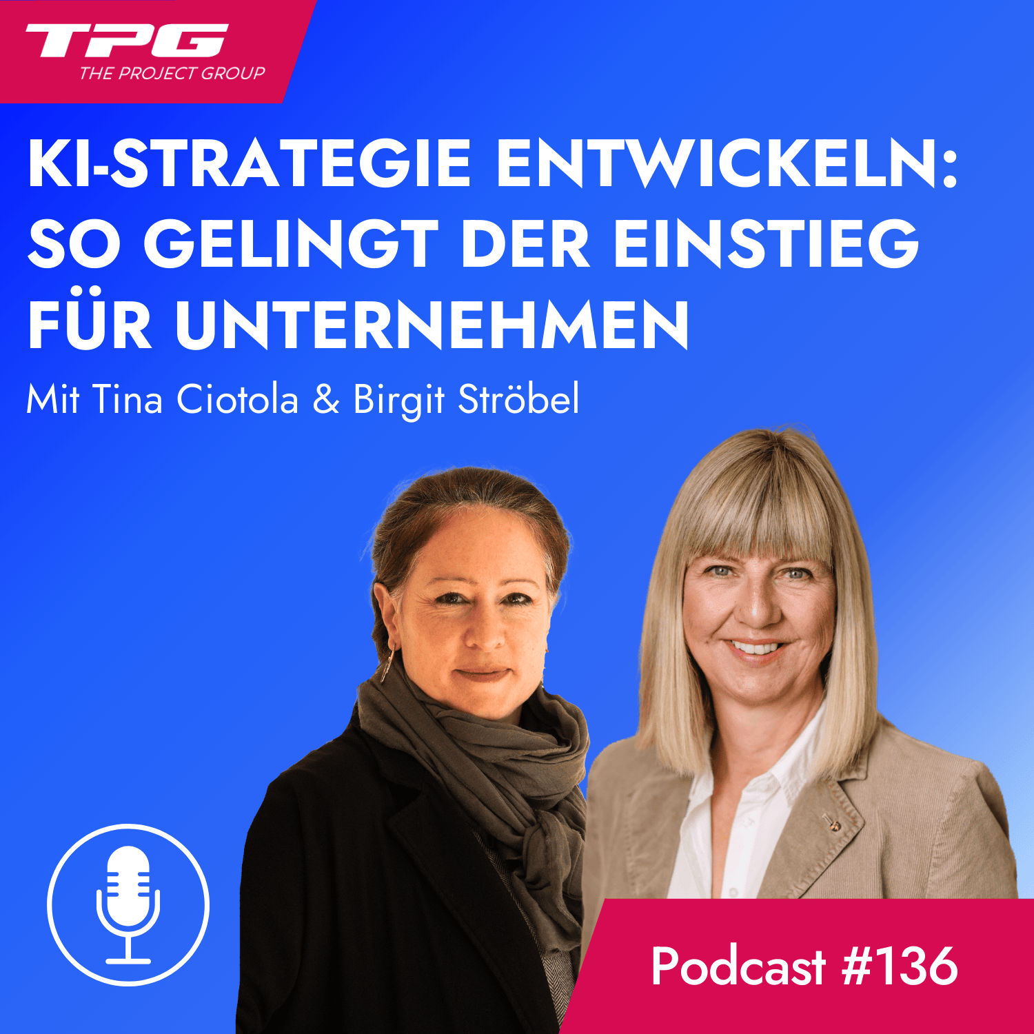 #136 KI-Strategie entwickeln: So gelingt der Einstieg für Unternehmen