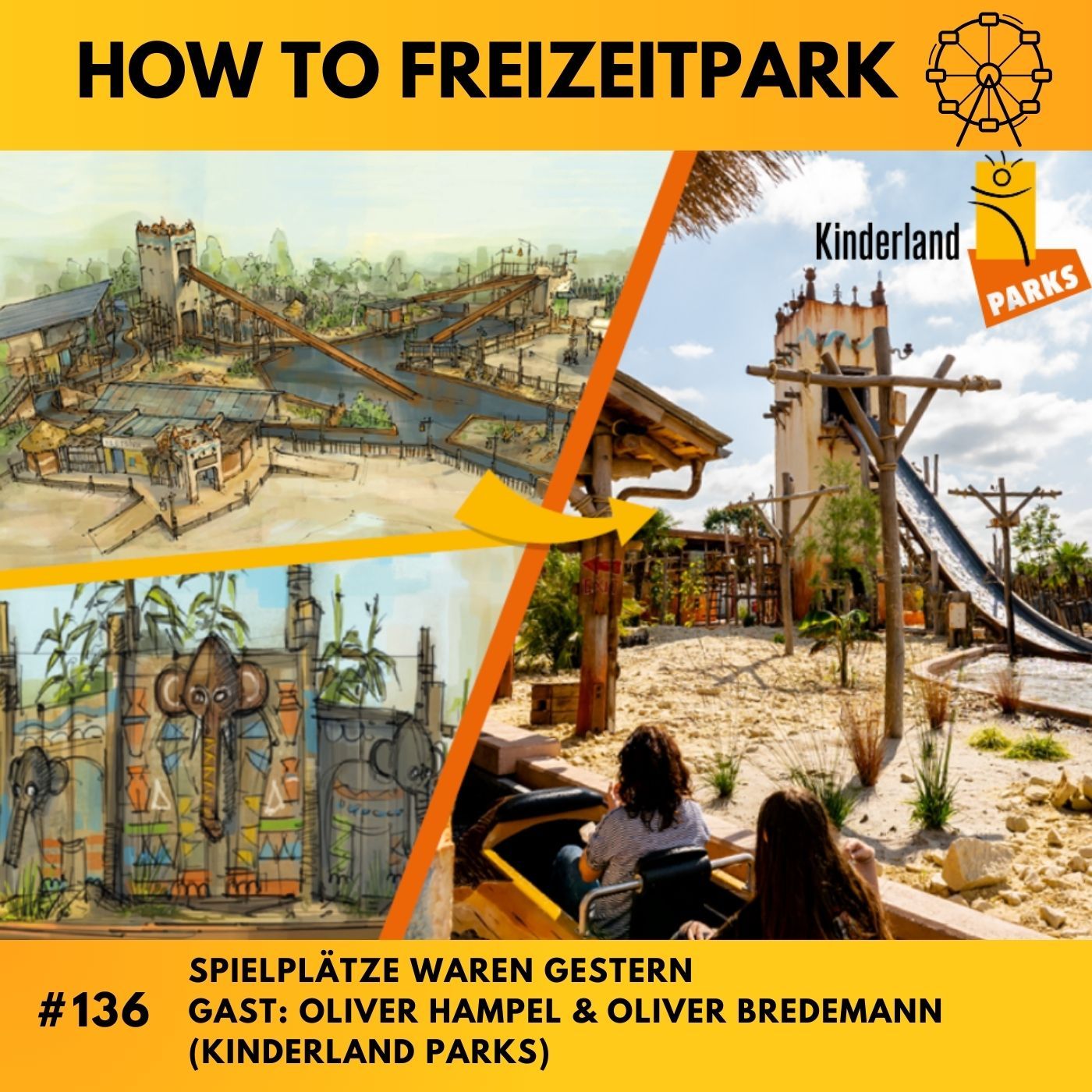 #136 - Spielplätze waren gestern - Gast: Oliver Hampel & Oliver Bredemann (Kinderland Parks)