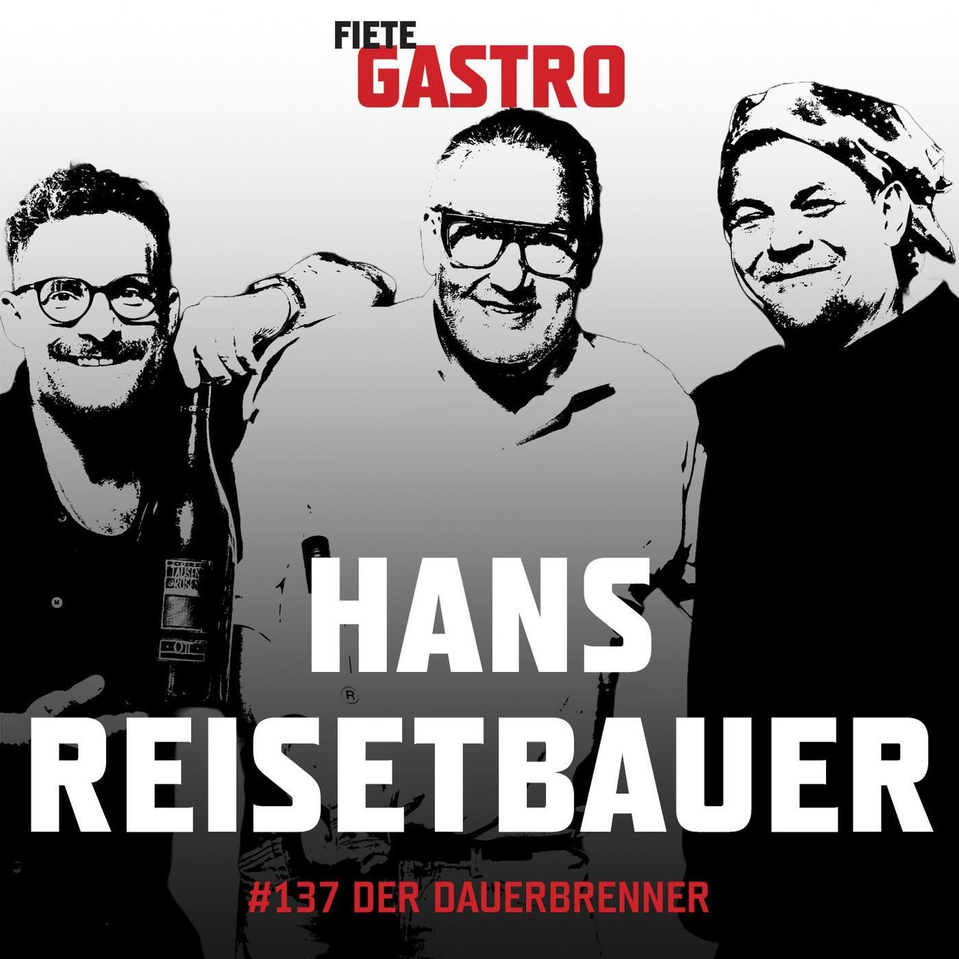 #137 Der Dauerbrenner - mit Hans Reisetbauer
