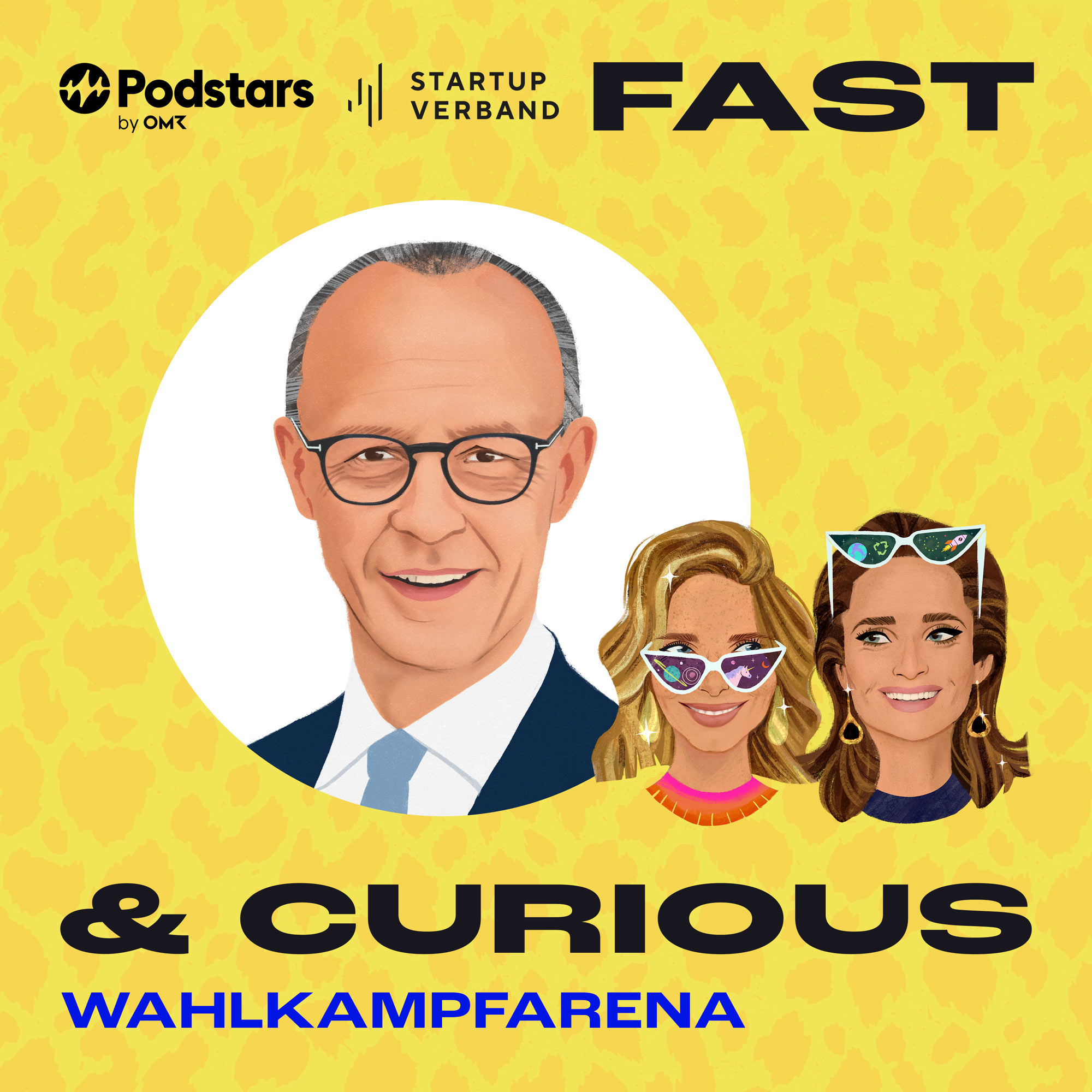 #137 Friedrich Merz, CDU in der Wahlkampfarena | Bundestagswahl-Spezial feat. Startup-Verband